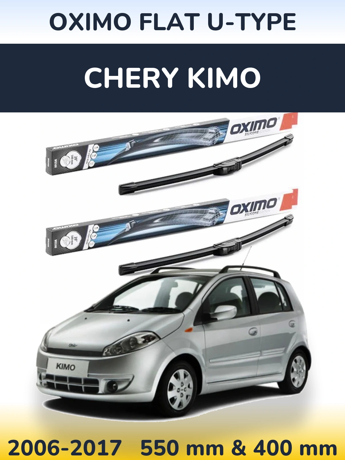 Front wiper blade set Oximo Flat U-type 550 & 400 mm for Chery Kimo 2006-2017