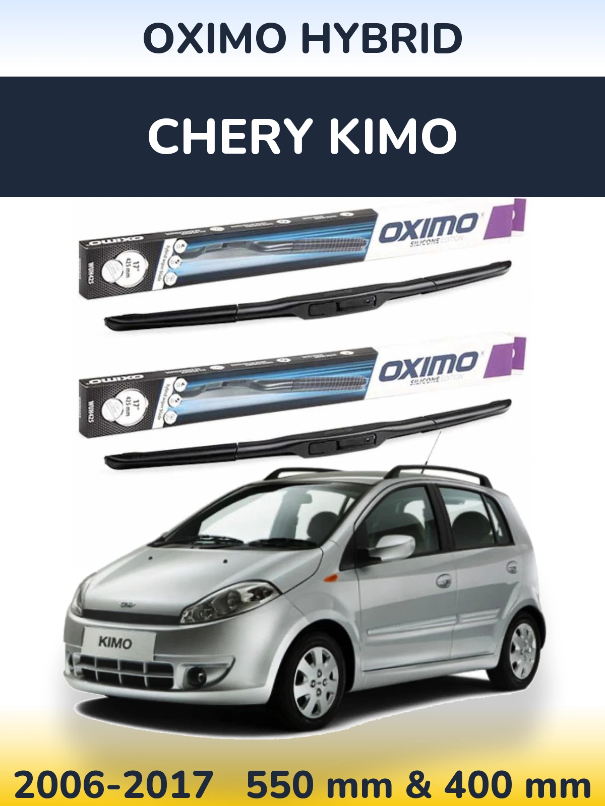 Front wiper blade set Oximo Hybrid 550 & 400 mm for Chery Kimo 2006-2017