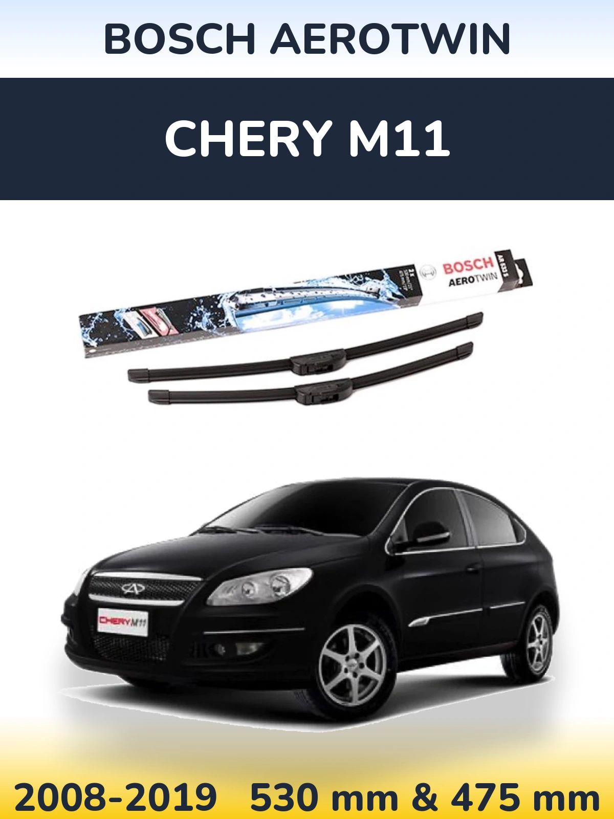 Front wiper blade set BOSCH AeroTwin 530 & 475 мм for Chery M11 2008-2019