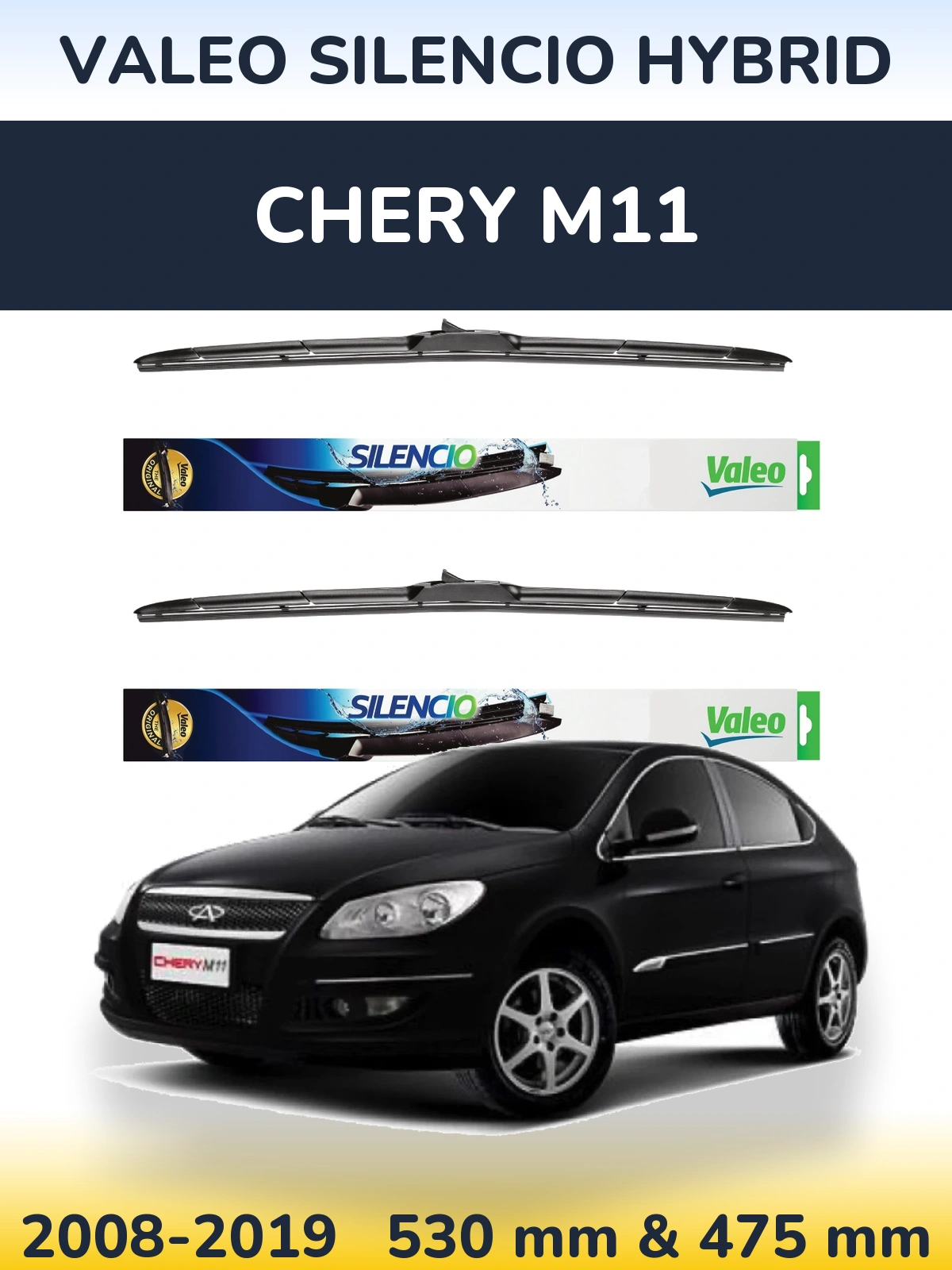 Komplet przednich wycieraczek Valeo Silencio Hybrid 530 & 475 mm do Chery M11 2008-2019
