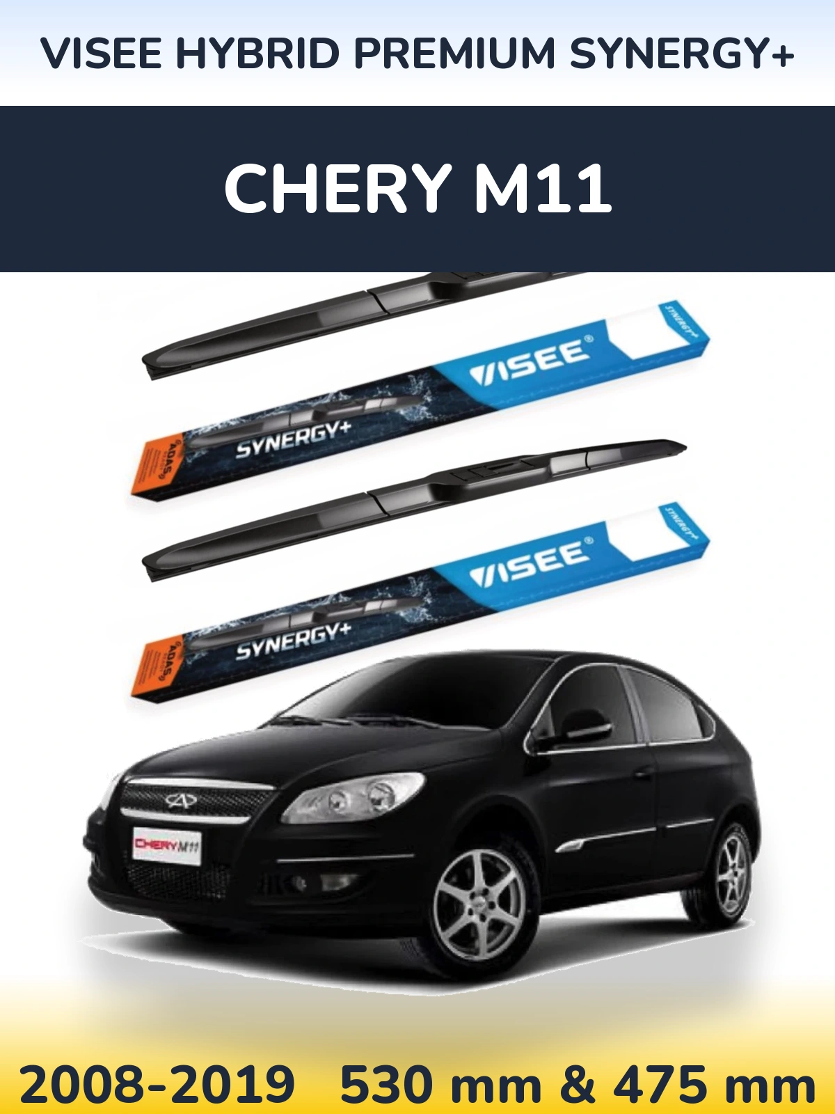 Front wiper blade set VISEE HYBRID PREMIUM SYNERGY+ 530 & 475 мм for Chery M11 2008-2019