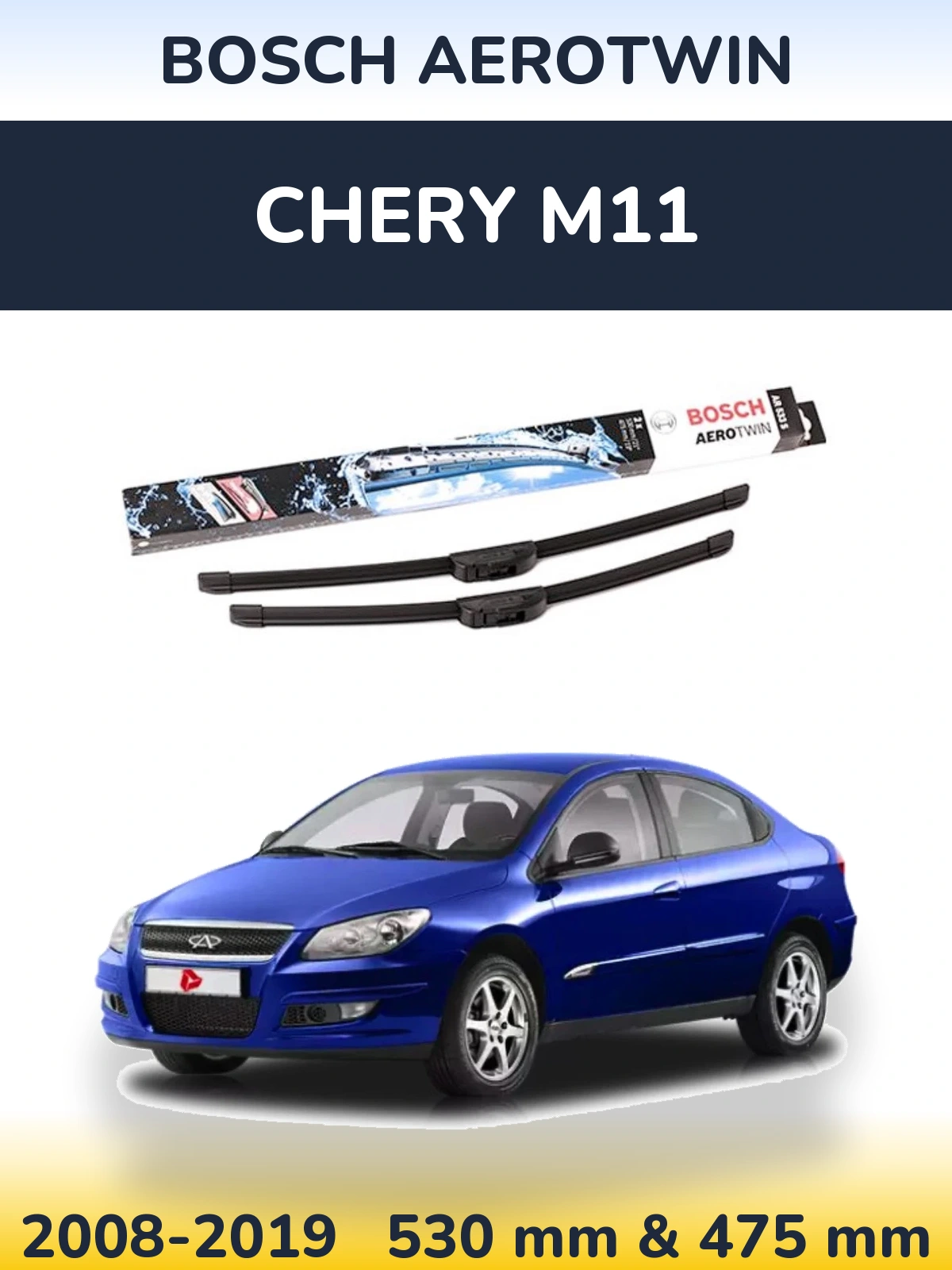 Komplet przednich wycieraczek BOSCH AeroTwin 530 & 475 mm do Chery M11 2008-2019