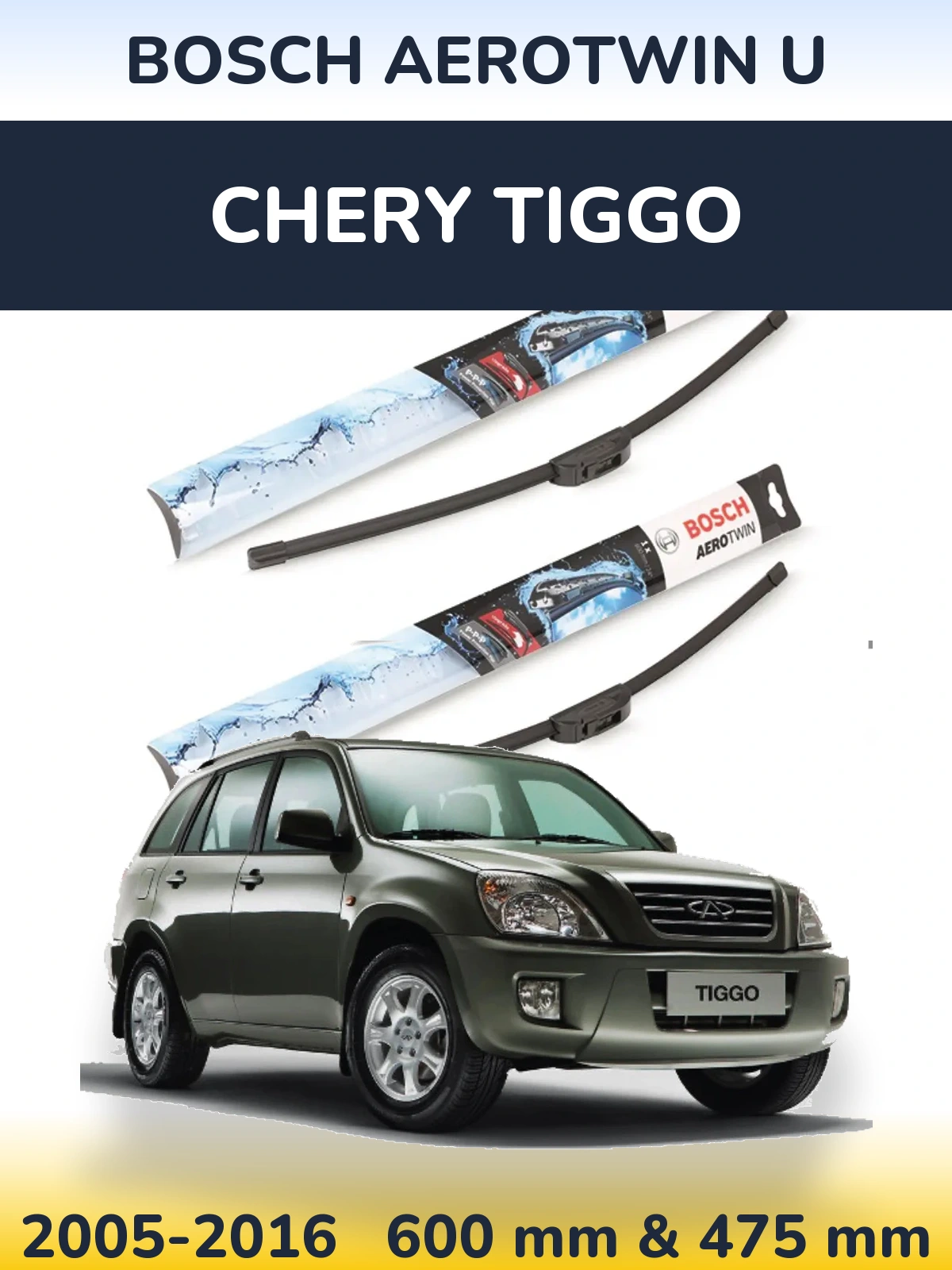 Front wiper blade set BOSCH AeroTwin U 600 & 475 мм for Chery Tiggo 2005-2016