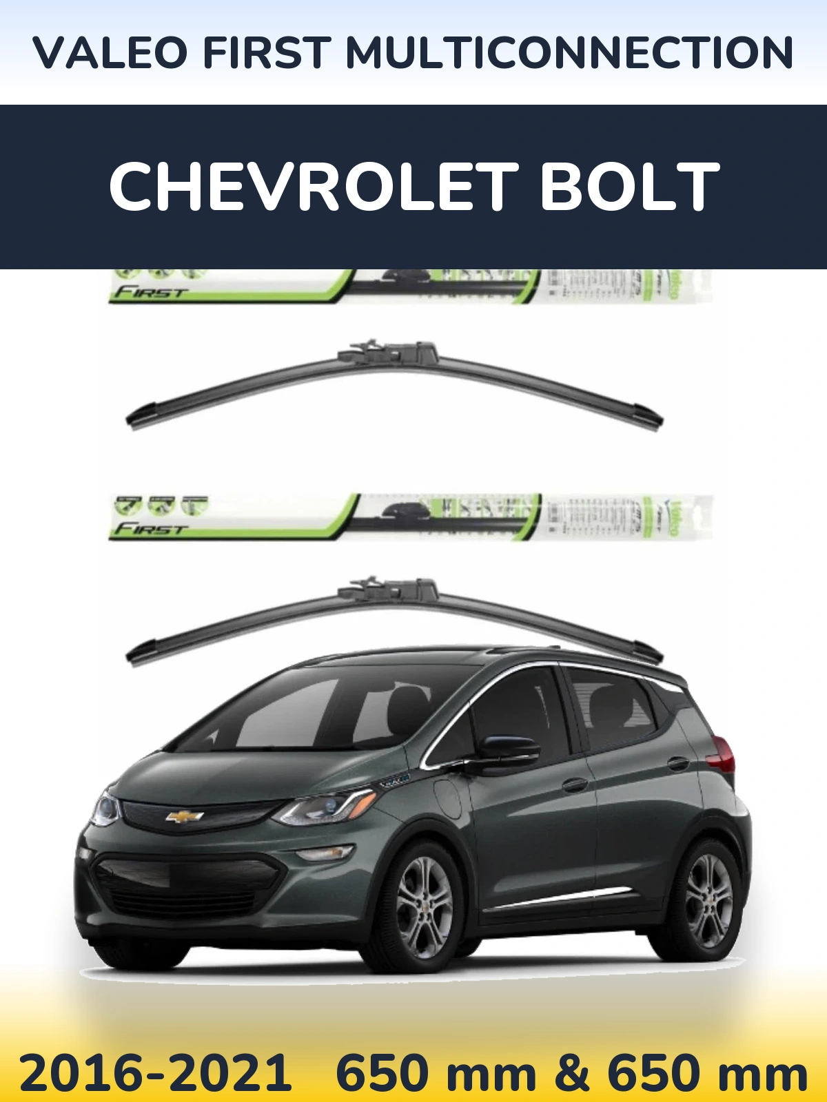 Комплект передних дворников Valeo First MultiConnection 650 & 650 мм для Chevrolet Bolt 2016-2021