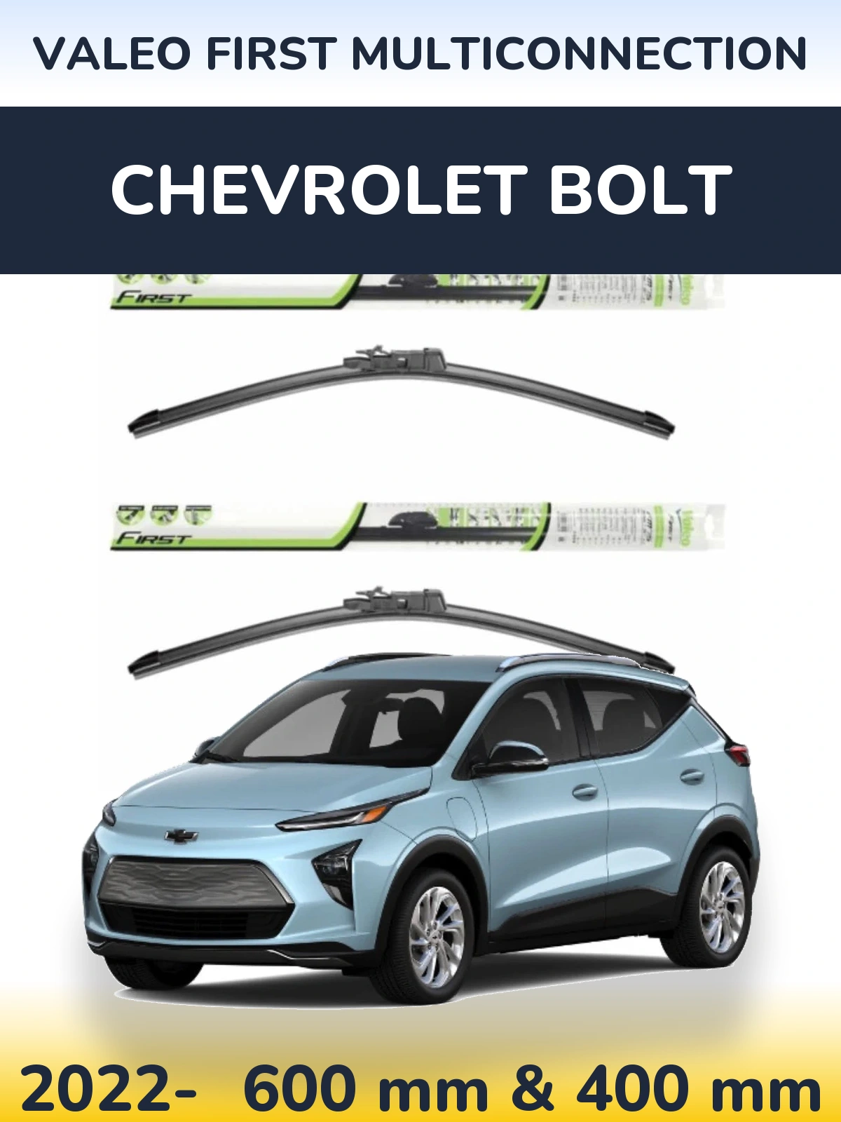 Front wiper blade set Valeo First MultiConnection 600 & 400 мм for Chevrolet Bolt 2022-2026