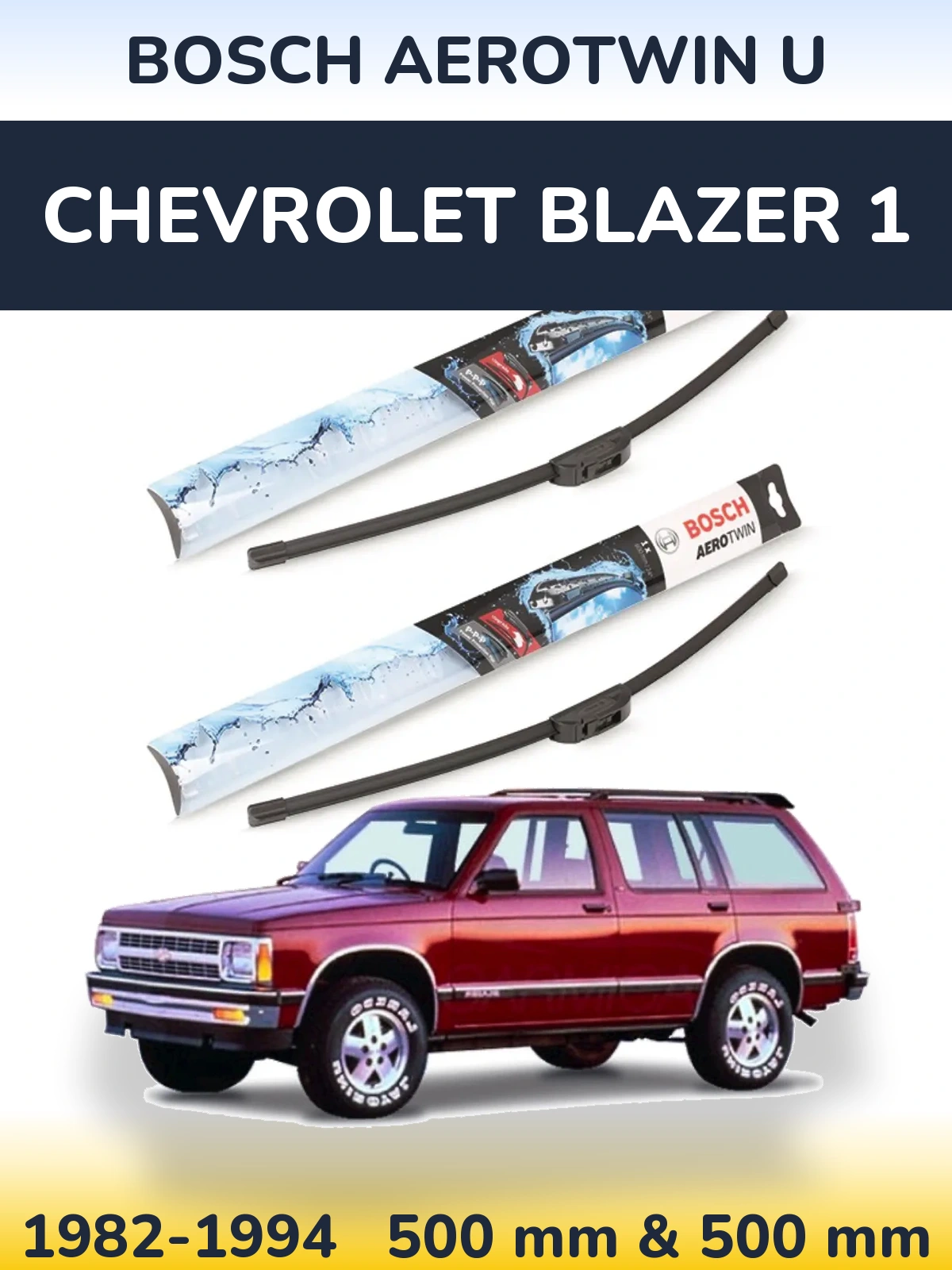 Комплект передніх щіток BOSCH AeroTwin U 500 & 500 мм для Chevrolet Blazer 1 1982-1994