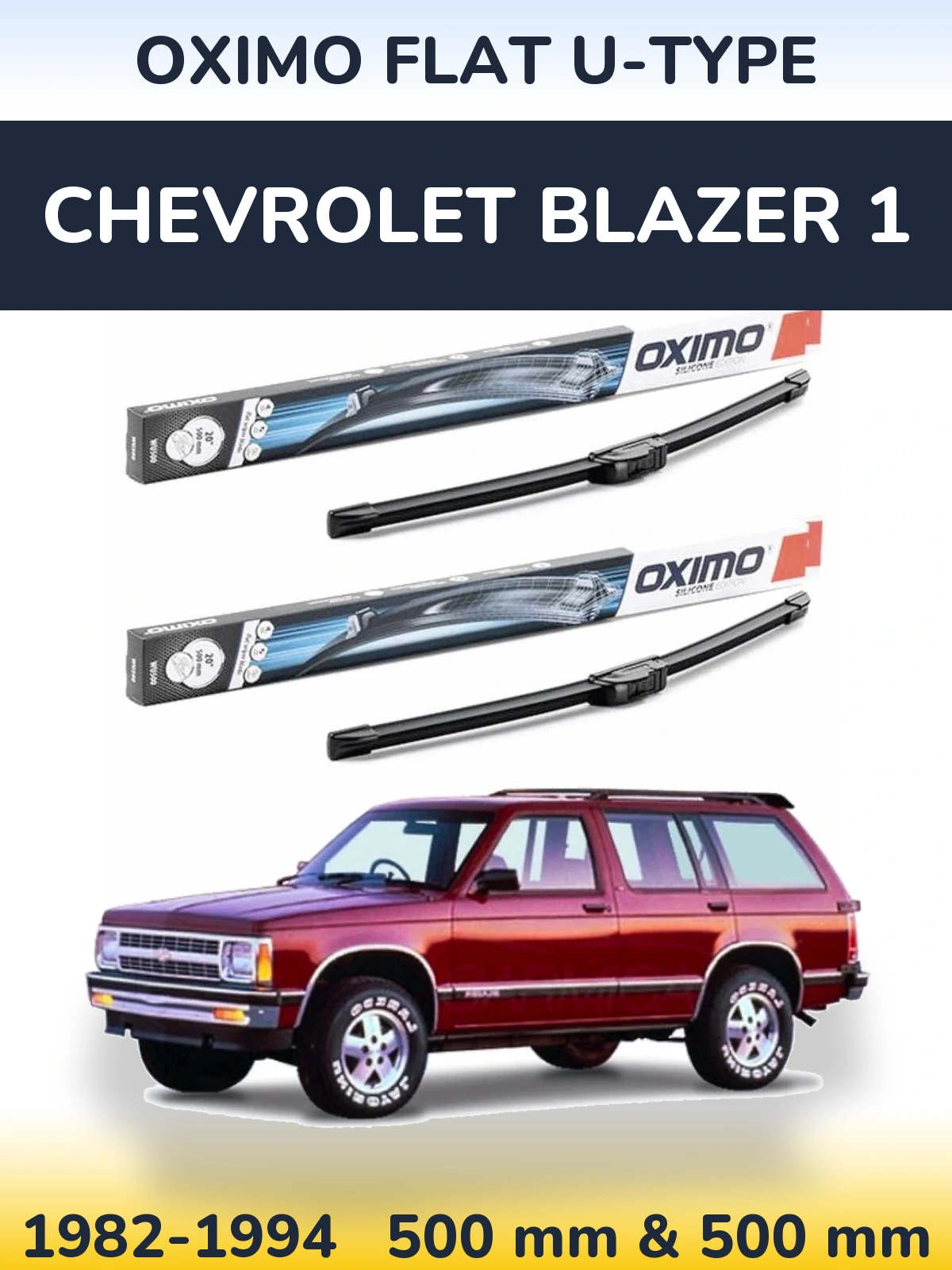 Front wiper blade set Oximo Flat U-type 500 & 500 mm for Chevrolet Blazer 1 1982-1994