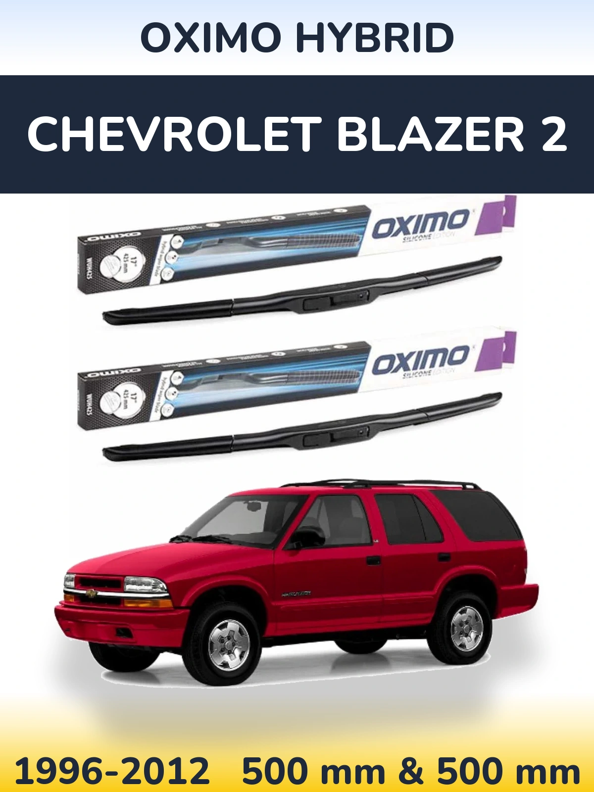 Front wiper blade set Oximo Hybrid 500 & 500 мм for Chevrolet Blazer 2 1996-2012