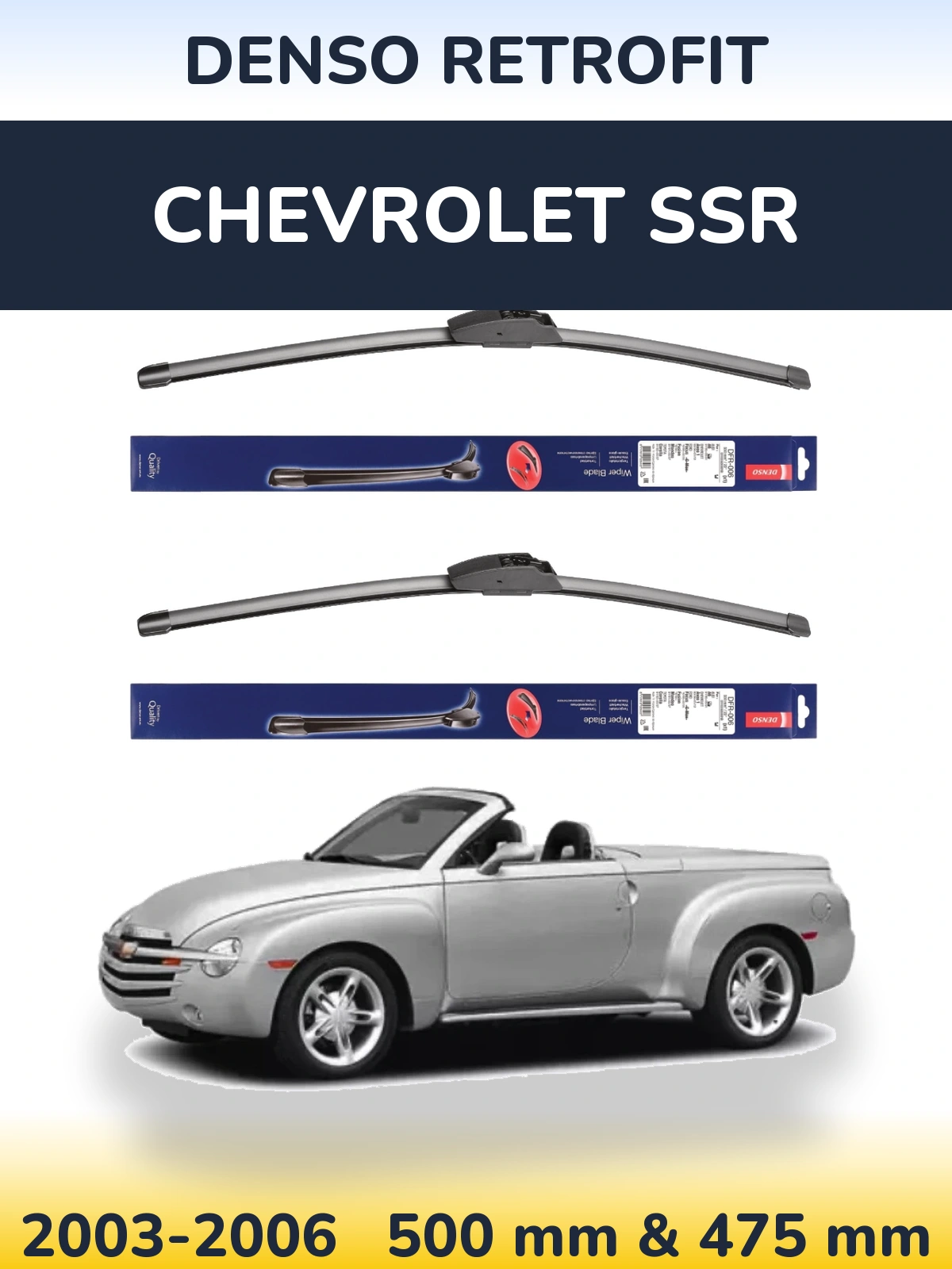Комплект передних дворников Denso Retrofit 500 & 475 мм для Chevrolet SSR 2003-2006