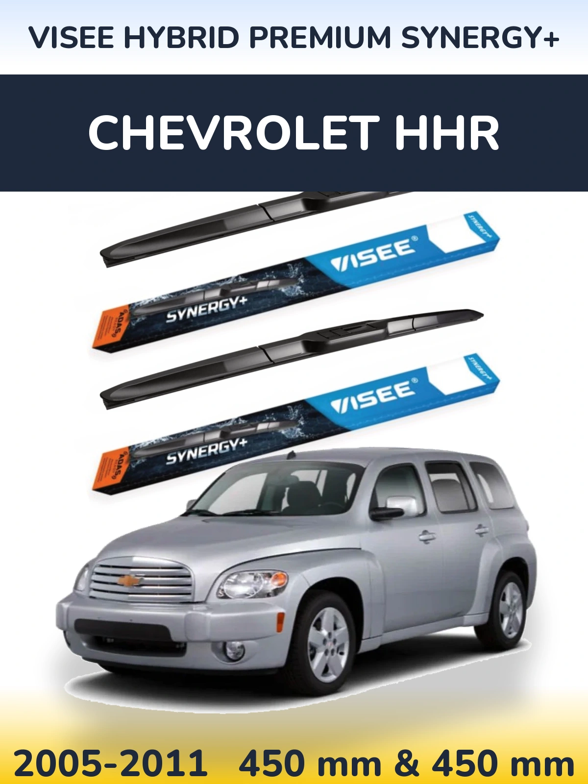 Komplet przednich wycieraczek VISEE HYBRID PREMIUM SYNERGY+ 450 & 450 mm do Chevrolet HHR 2005-2011