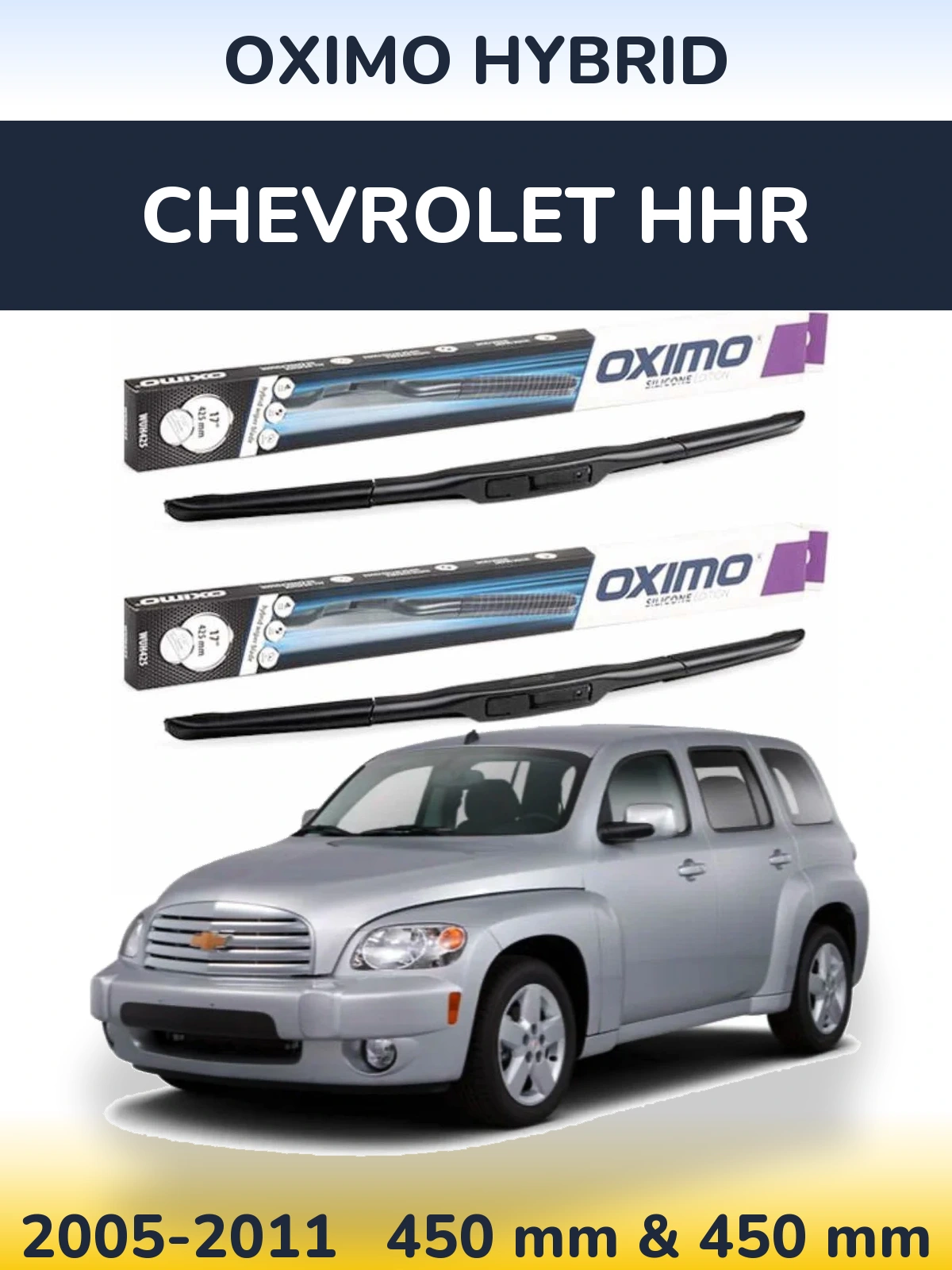 Komplet przednich wycieraczek Oximo Hybrid 450 & 450 mm do Chevrolet HHR 2005-2011