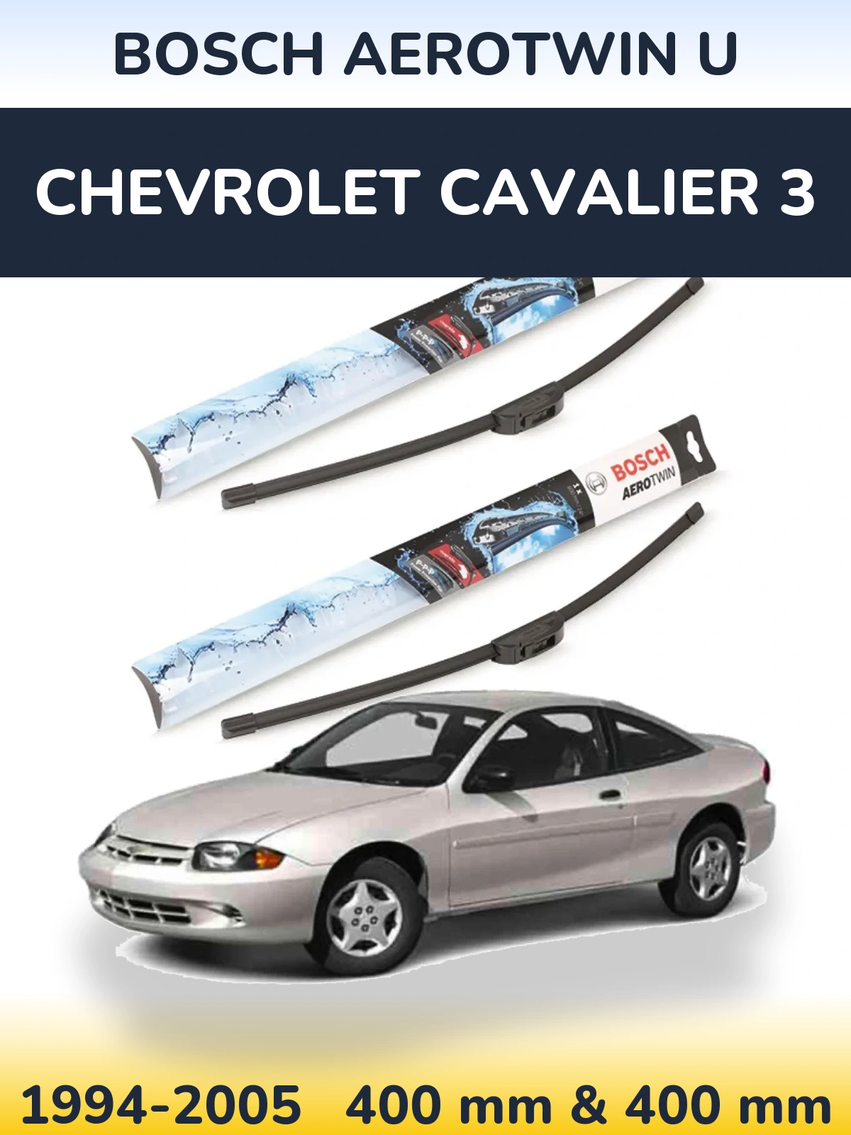 Комплект передних дворников BOSCH AeroTwin U 400 & 400 мм для Chevrolet Cavalier 3 1994-2005