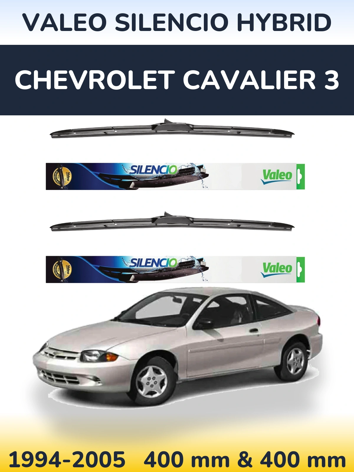Front wiper blade set Valeo Silencio Hybrid 400 & 400 мм for Chevrolet Cavalier 3 1994-2005