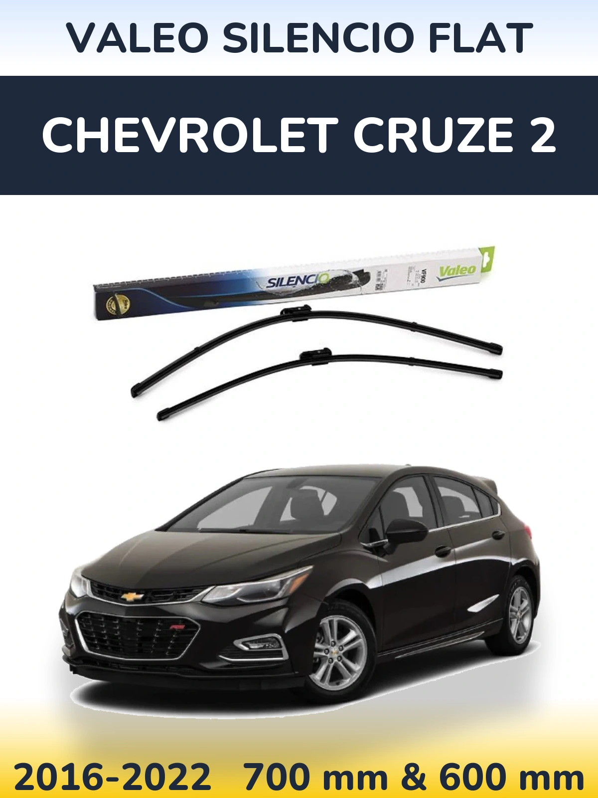 Front wiper blade set Valeo Silencio Flat 700 & 600 мм for Chevrolet Cruze 2 2016-2022