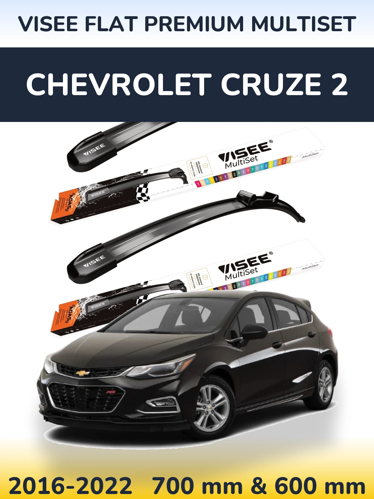 Front wiper blade set VISEE FLAT PREMIUM MultiSet 700 & 600 мм for Chevrolet Cruze 2 2016-2022