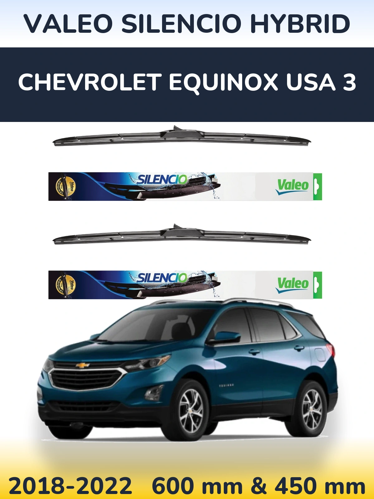 Komplet przednich wycieraczek Valeo Silencio Hybrid 600 & 450 mm do Chevrolet Equinox USA 3 2018-2022