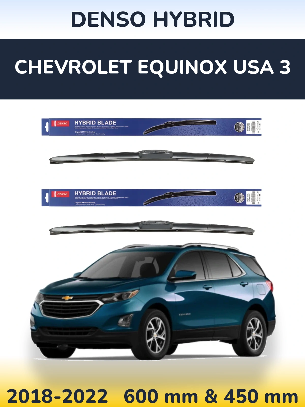 Front wiper blade set Denso Hybrid 600 & 450 mm for Chevrolet Equinox USA 3 2018-2022