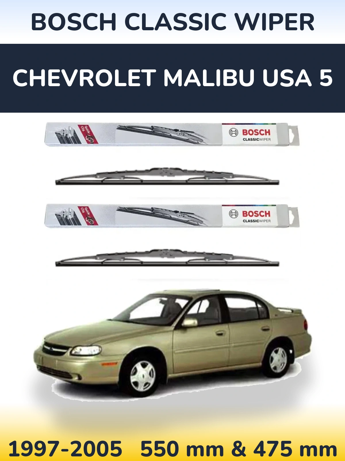 Front wiper blade set BOSCH Classic Wiper 550 & 475 мм for Chevrolet Malibu USA 5 1997-2005