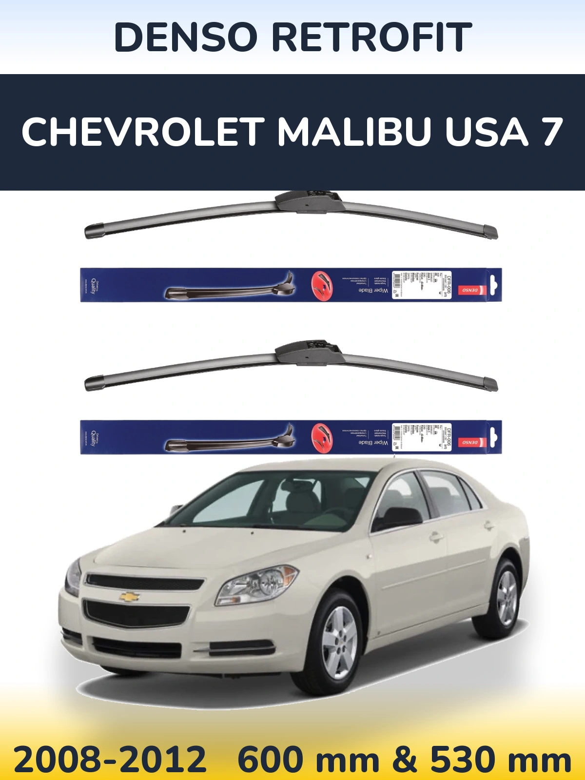 Front wiper blade set Denso Retrofit 600 & 530 мм for Chevrolet Malibu USA 7 2008-2012