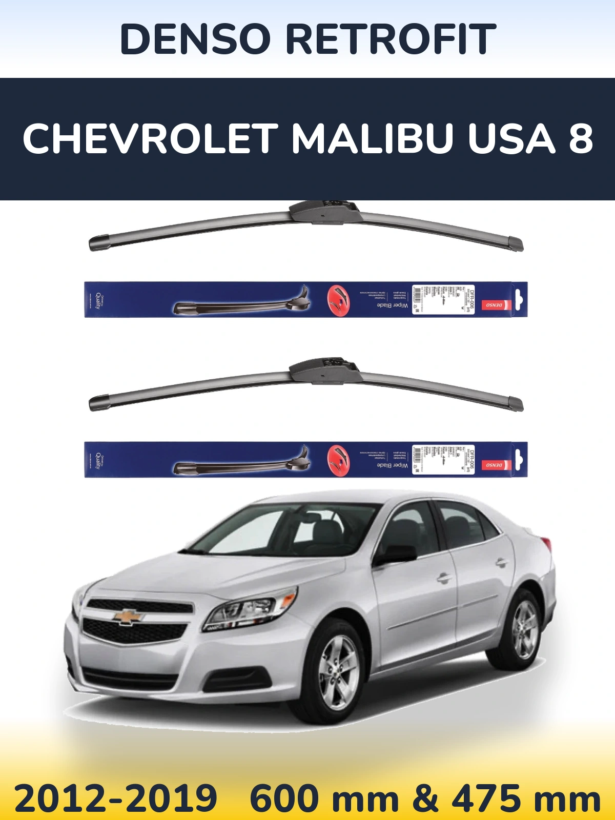 Комплект передних дворников Denso Retrofit 600 & 475 мм для Chevrolet Malibu USA 8 2012-2019