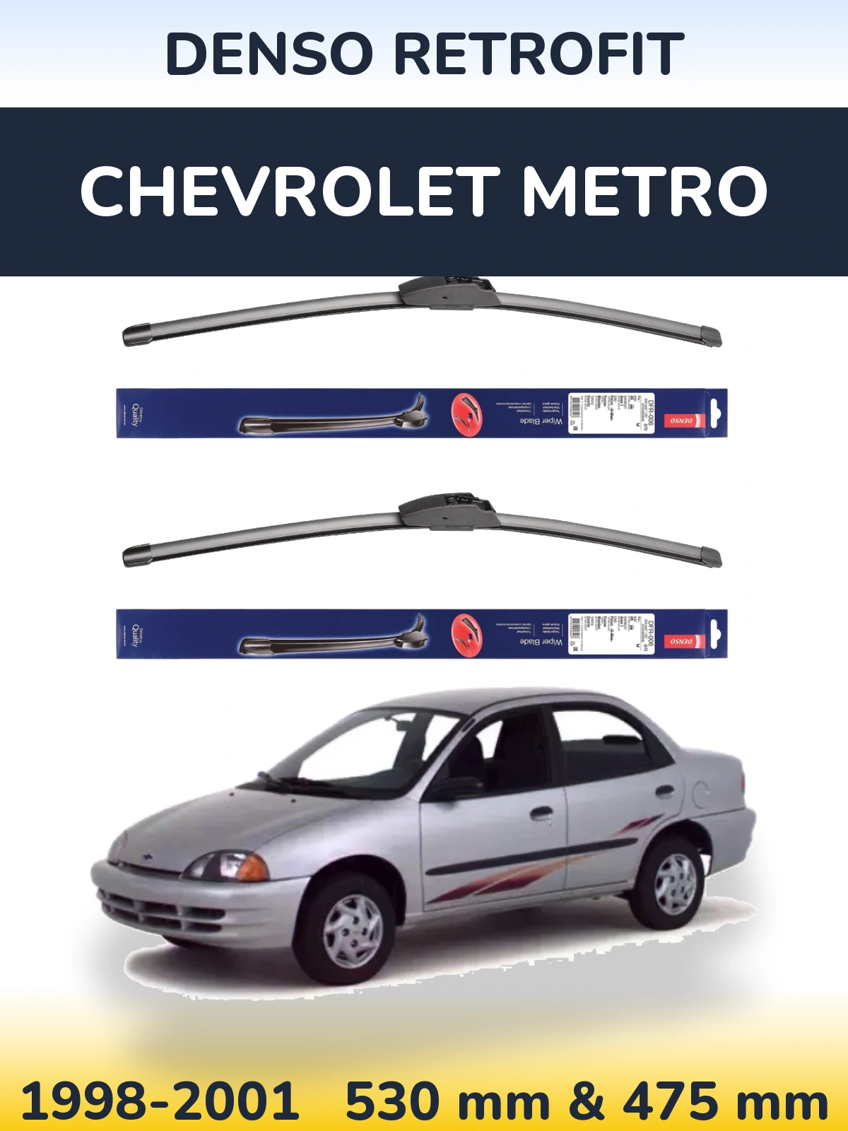 Комплект передніх щіток Denso Retrofit 530 & 475 мм для Chevrolet Metro 1998-2001