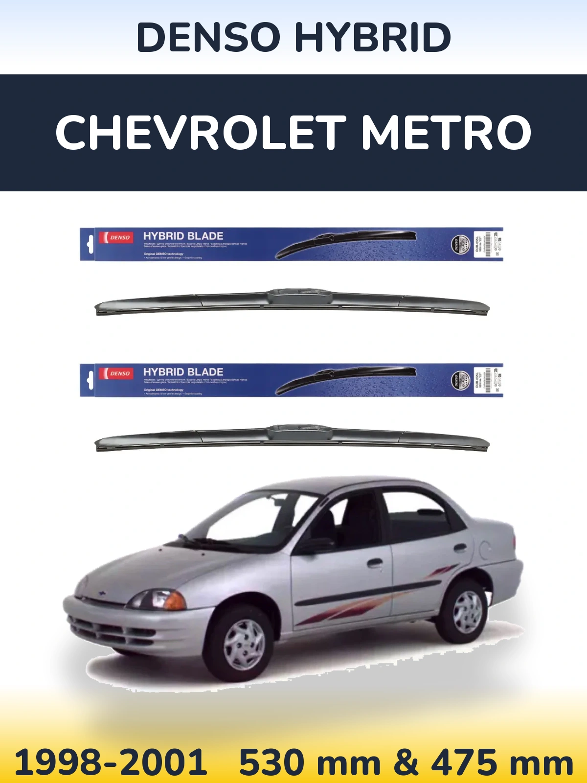 Front wiper blade set Denso Hybrid 530 & 475 mm for Chevrolet Metro 1998-2001