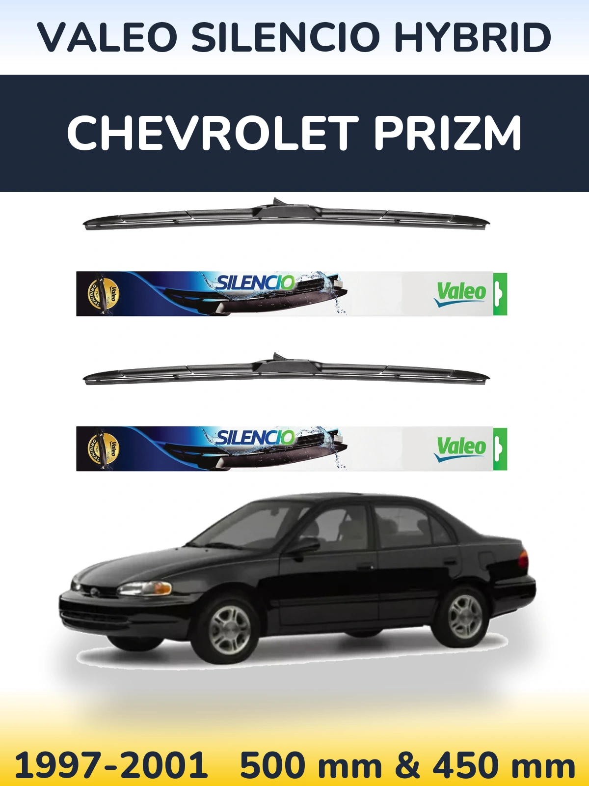 Комплект передніх щіток Valeo Silencio Hybrid 500 & 450 мм для Chevrolet Prizm 1997-2001