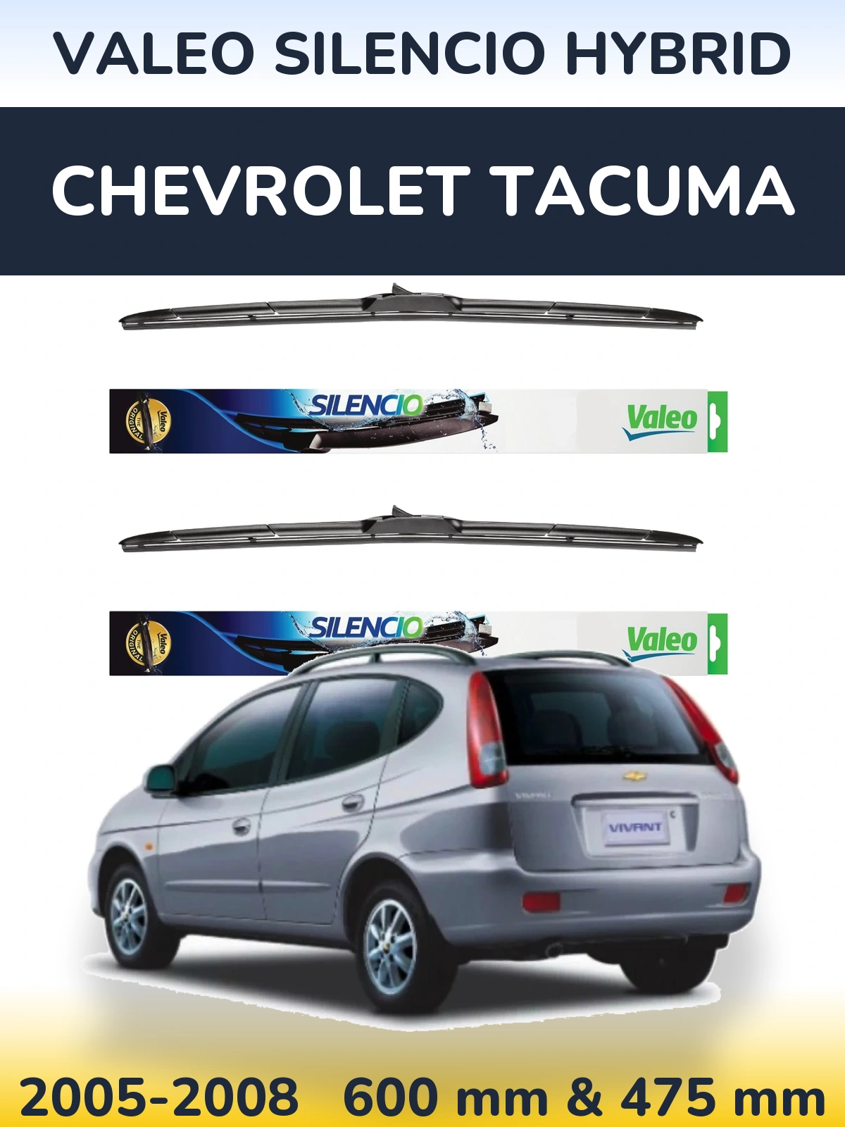 Front wiper blade set Valeo Silencio Hybrid 600 & 475 мм for Chevrolet Tacuma 2005-2008