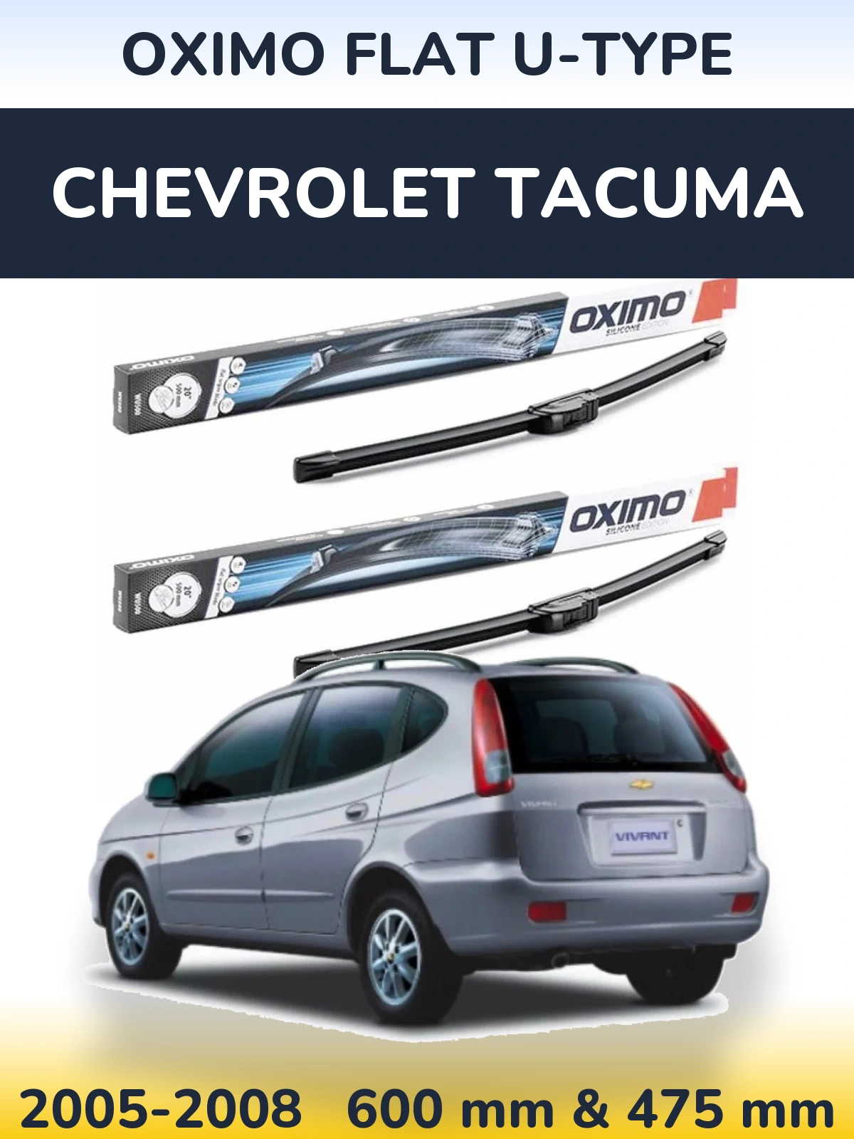 Front wiper blade set Oximo Flat U-type 600 & 475 мм for Chevrolet Tacuma 2005-2008