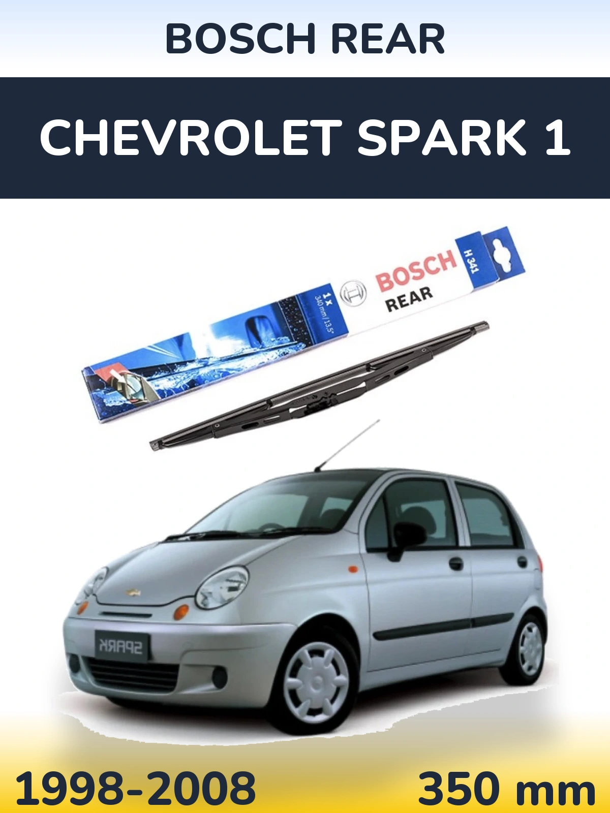Задний дворник BOSCH Rear 340 мм для Chevrolet Spark 1 1998-2008