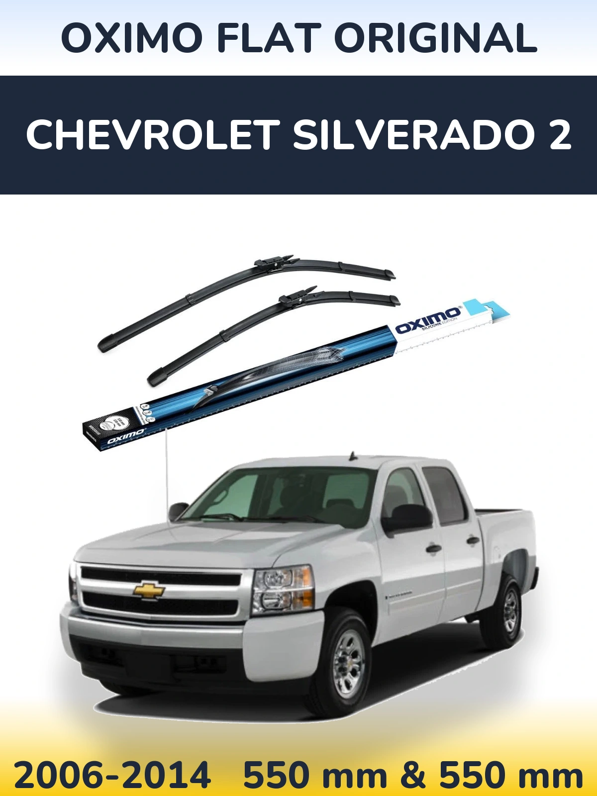 Front wiper blade set Oximo Flat Original 550 & 550 мм for Chevrolet Silverado 2 2006-2014