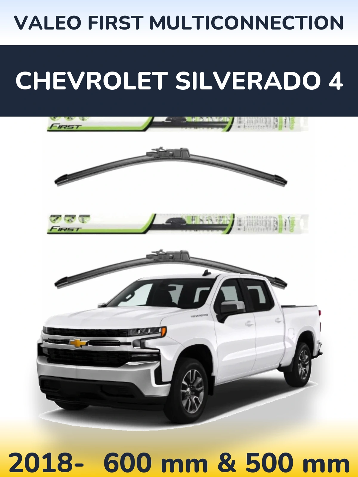 Front wiper blade set Valeo First MultiConnection 600 & 500 мм for Chevrolet Silverado 4 2018-2026