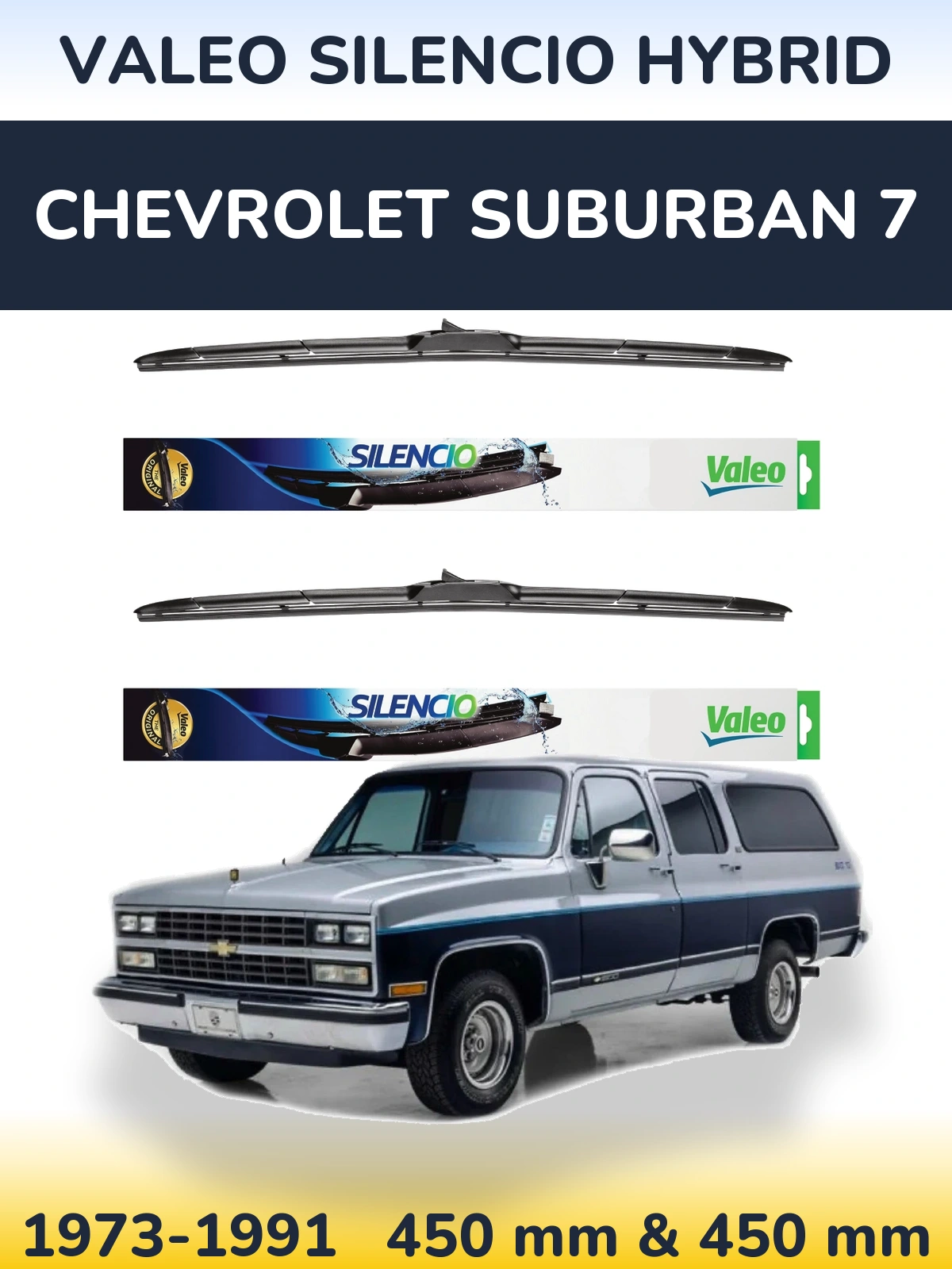 Комплект передніх щіток Valeo Silencio Hybrid 450 & 450 мм для Chevrolet Suburban 7 1973-1991