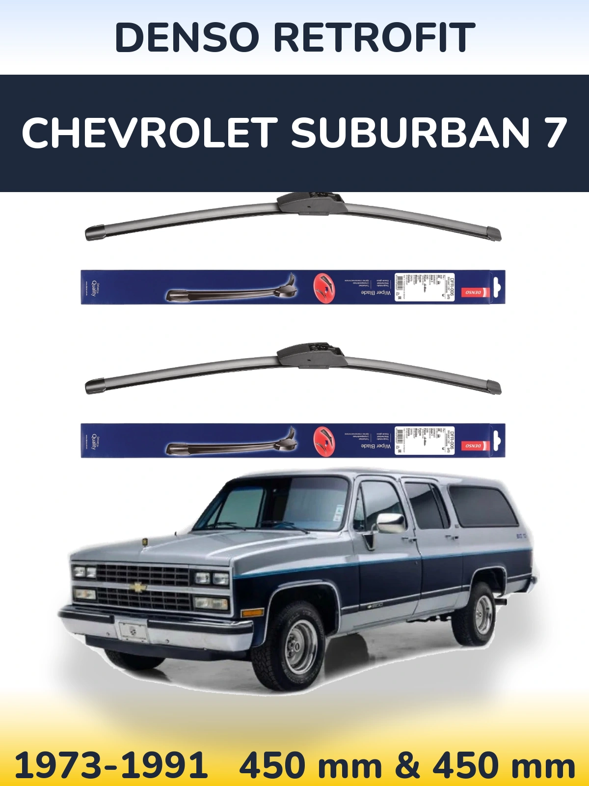 Front wiper blade set Denso Retrofit 450 & 450 mm for Chevrolet Suburban 7 1973-1991