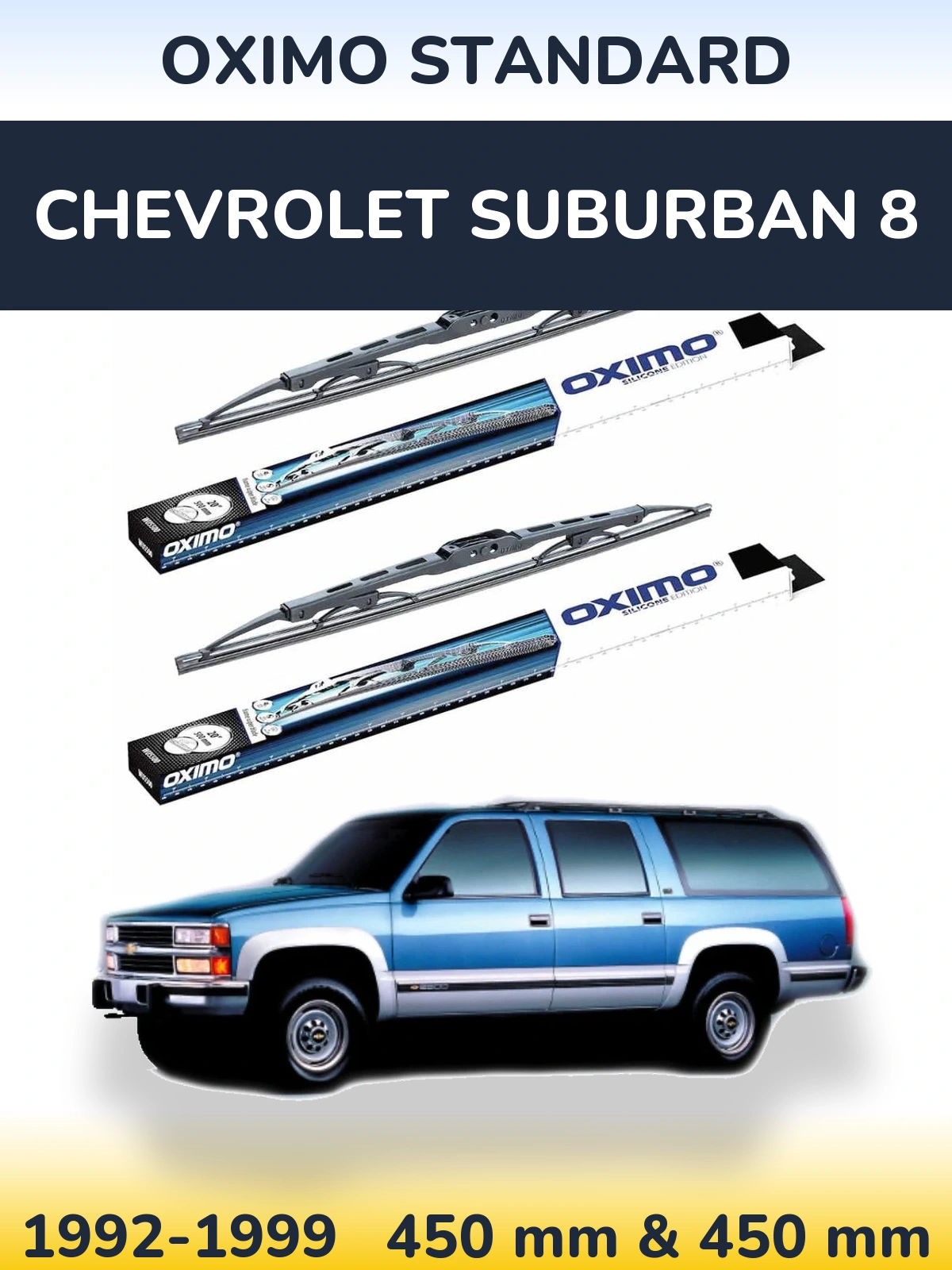 Front wiper blade set Oximo Standard 450 & 450 мм for Chevrolet Suburban 8 1992-1999
