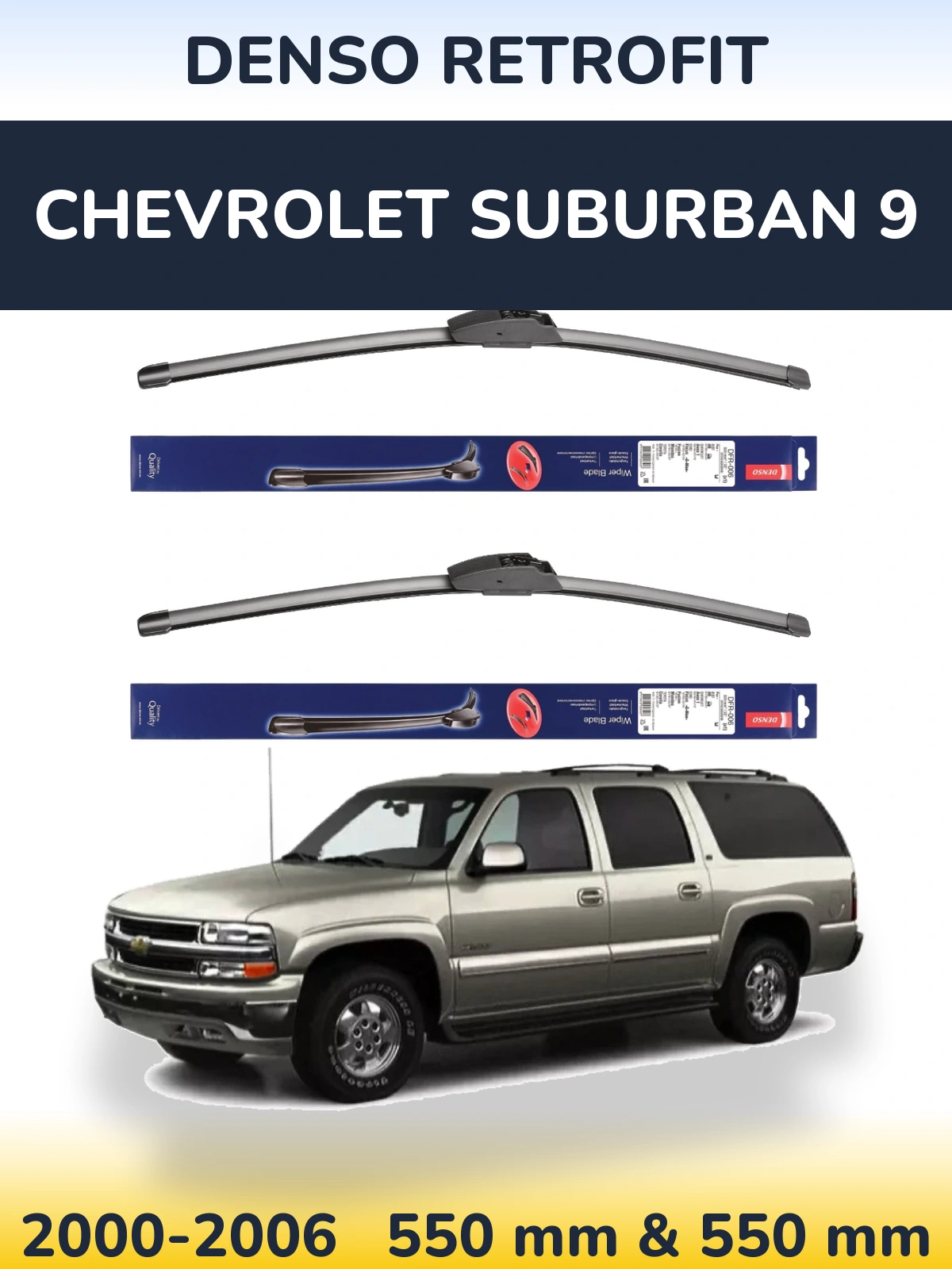 Komplet przednich wycieraczek Denso Retrofit 550 & 550 mm do Chevrolet Suburban 9 2000-2006