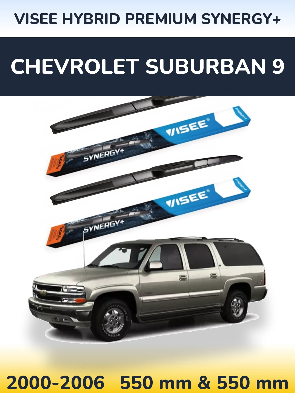 Komplet przednich wycieraczek VISEE HYBRID PREMIUM SYNERGY+ 550 & 550 mm do Chevrolet Suburban 9 2000-2006