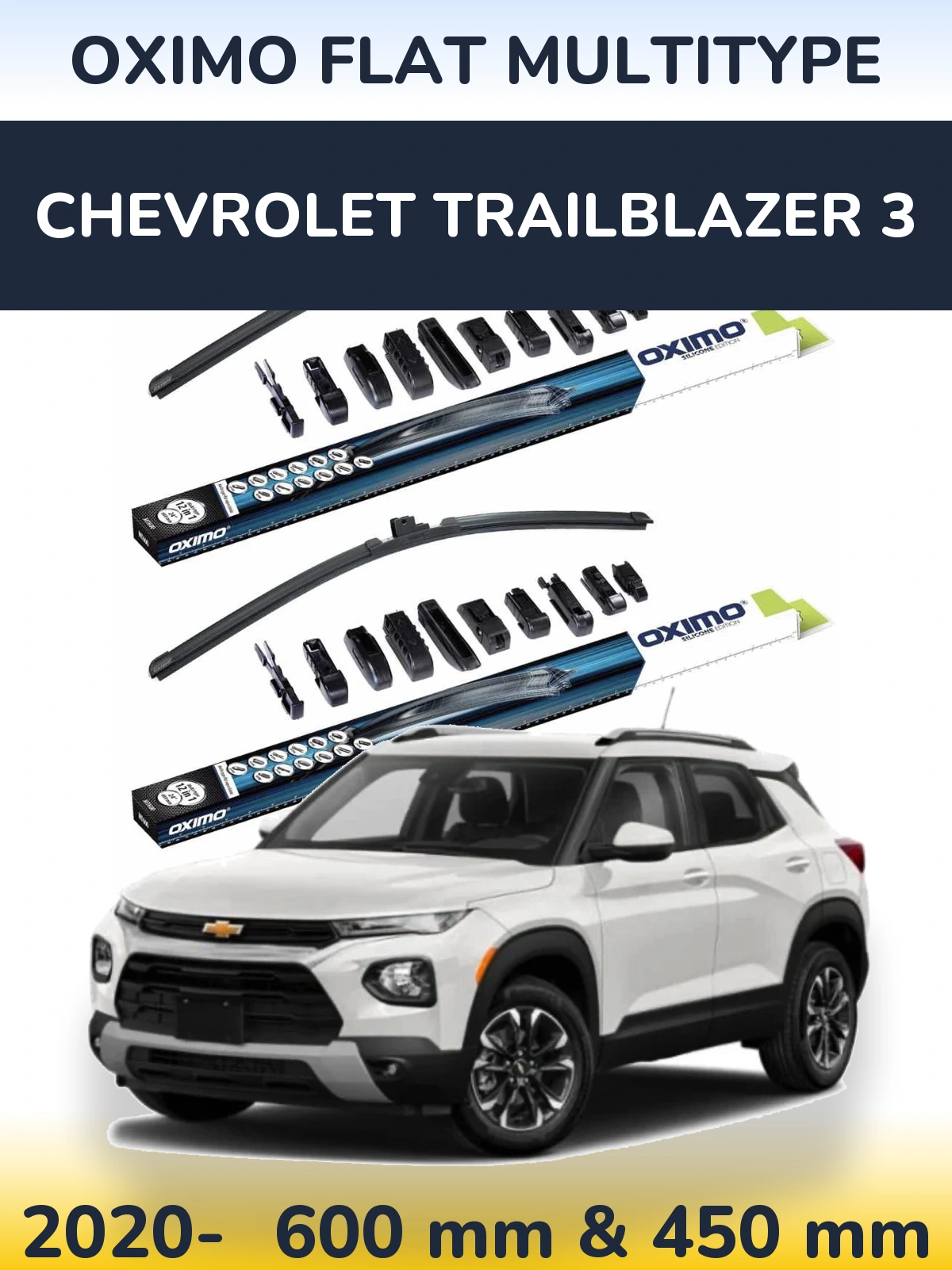 Комплект передніх щіток Oximo Flat MultiТипe 600 & 450 мм для Chevrolet TrailBlazer 3 2020-2026