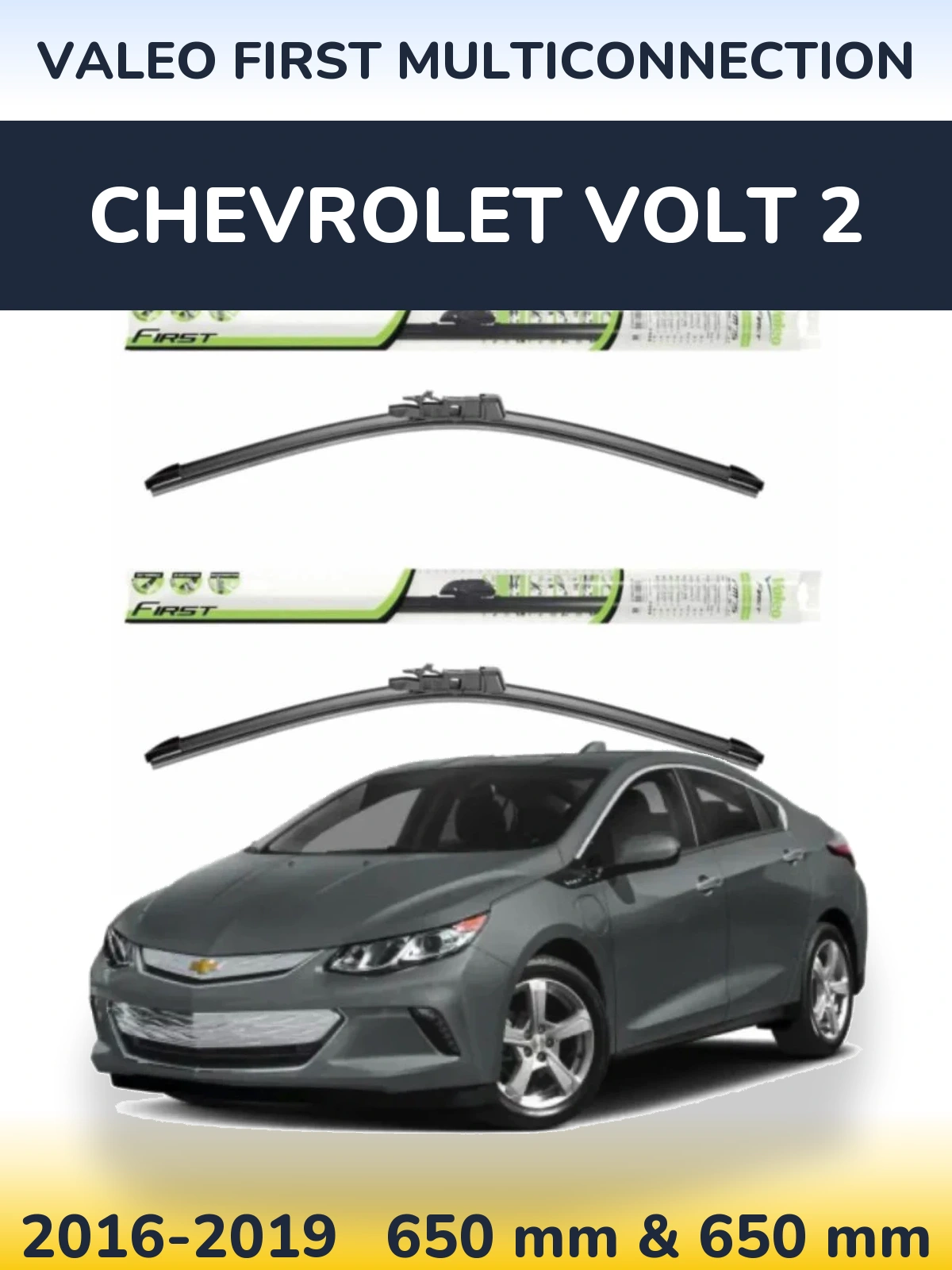 Komplet przednich wycieraczek Valeo First MultiConnection 650 & 650 mm do Chevrolet Volt 2 2016-2019