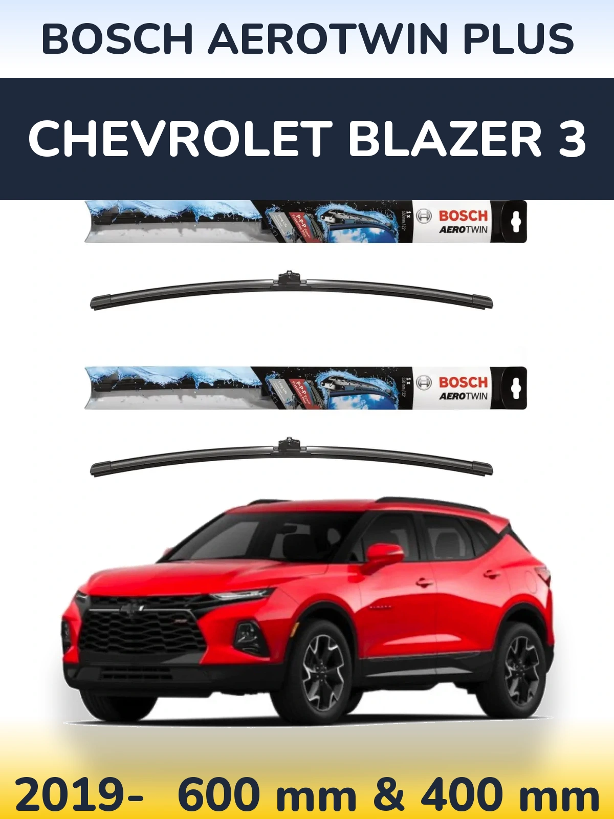 Front wiper blade set BOSCH AeroTwin Plus 600 & 400 мм for Chevrolet Blazer 3 2019-2026