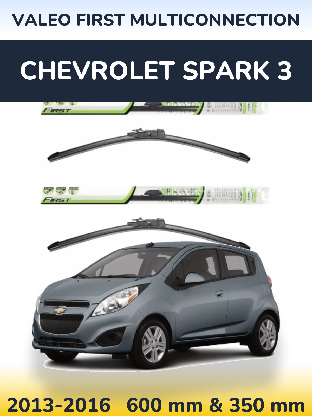 Front wiper blade set Valeo First MultiConnection 600 & 350 mm for Chevrolet Spark 3 2013-2016