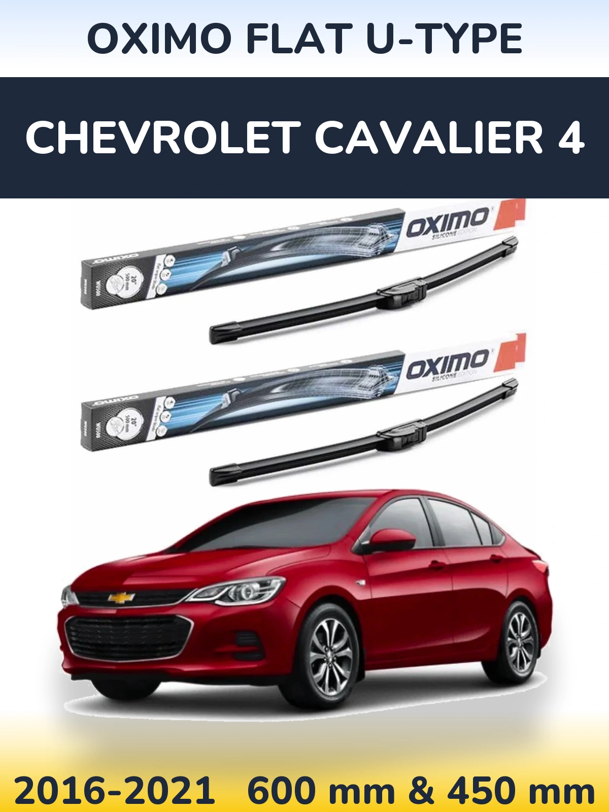 Front wiper blade set Oximo Flat U-type 600 & 450 mm for Chevrolet Cavalier 4 2016-2021