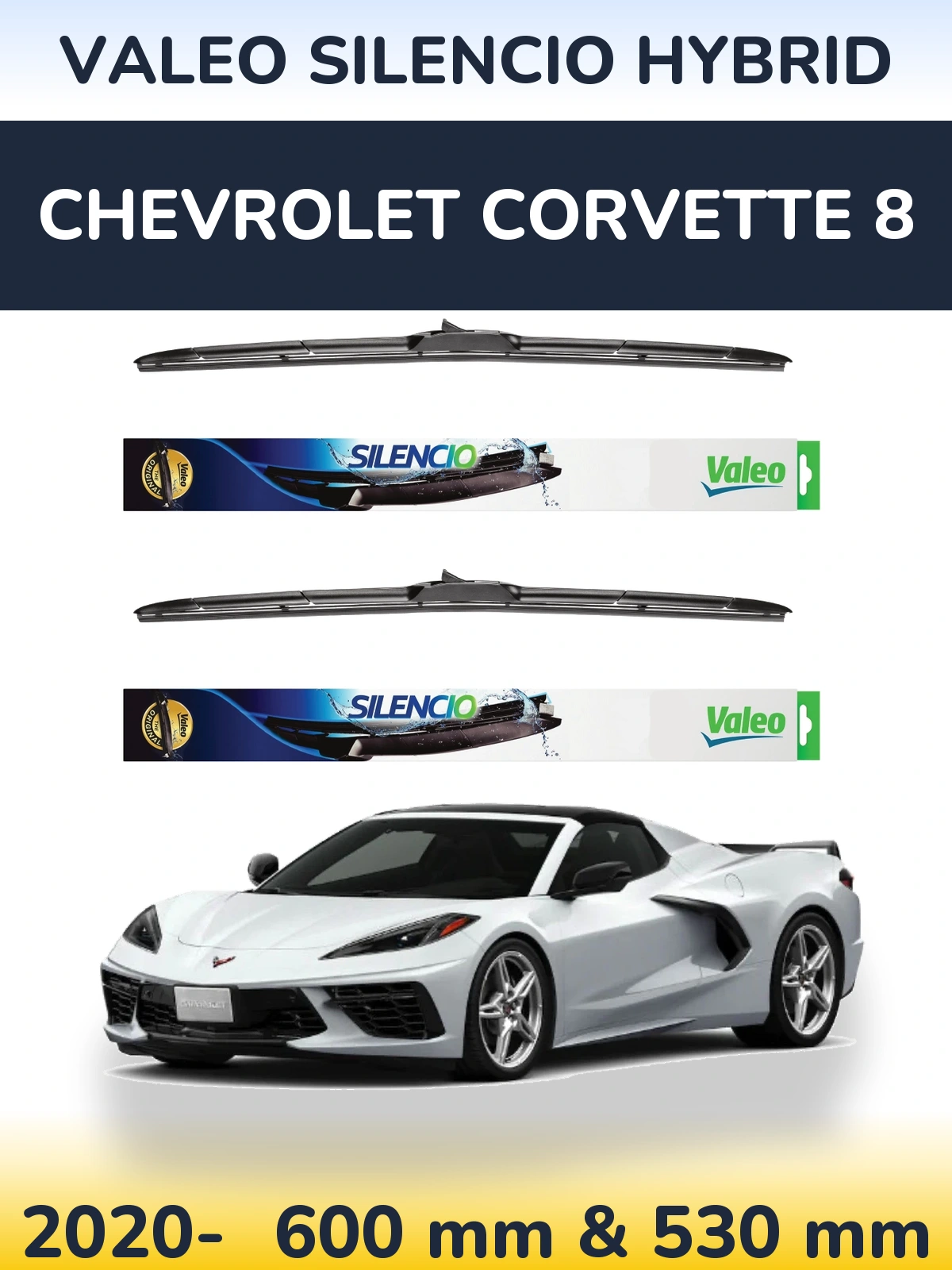 Front wiper blade set Valeo Silencio Hybrid 600 & 530 мм for Chevrolet Corvette 8 2020-2026