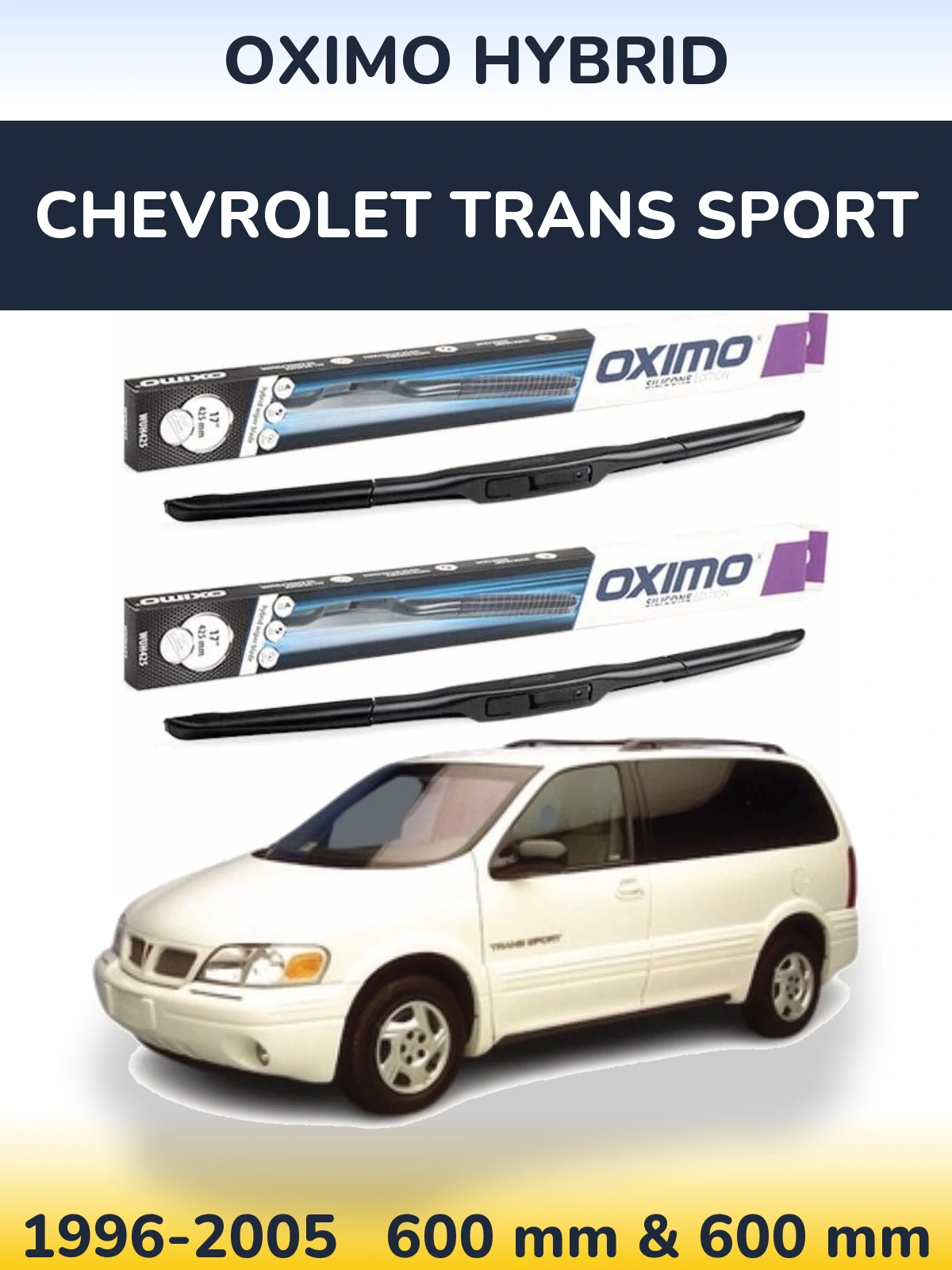 Front wiper blade set Oximo Hybrid 600 & 600 мм for Chevrolet Trans Sport 1996-2005