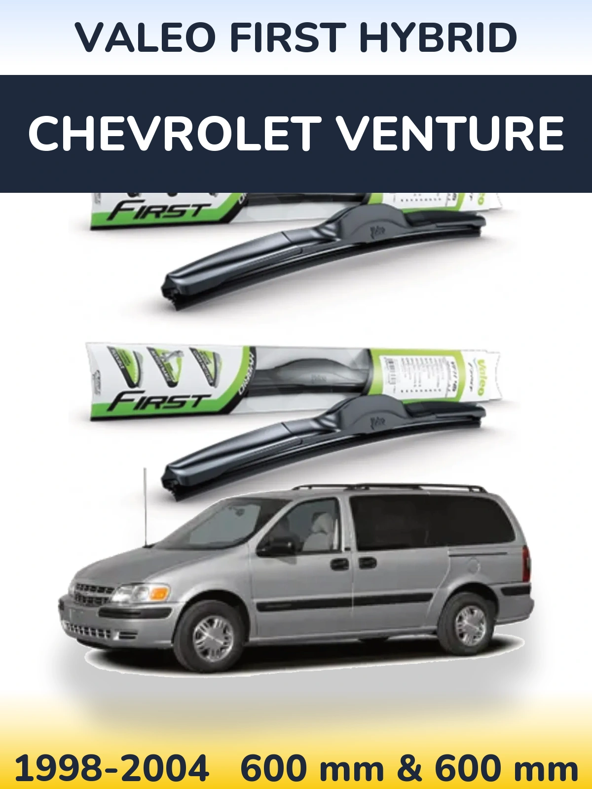 Front wiper blade set Valeo First Hybrid 600 & 600 мм for Chevrolet Venture 1998-2004