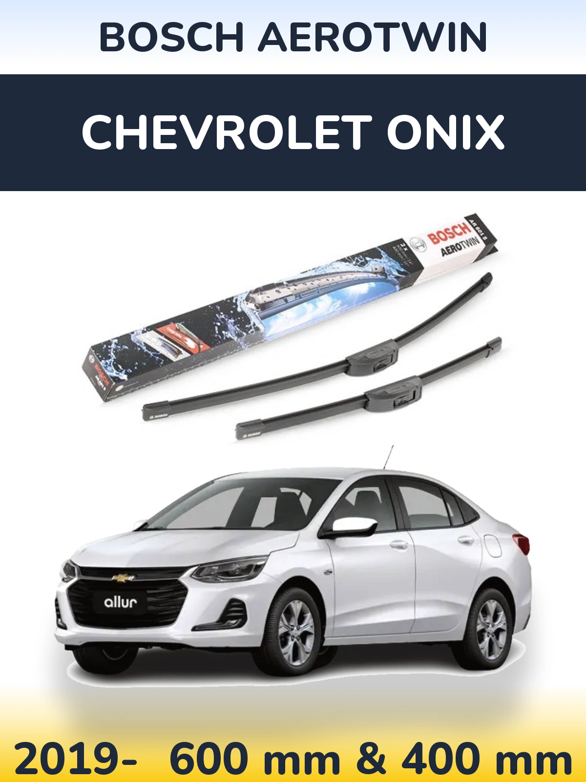 Front wiper blade set BOSCH AeroTwin 600 & 400 mm for Chevrolet Onix 2019-2026