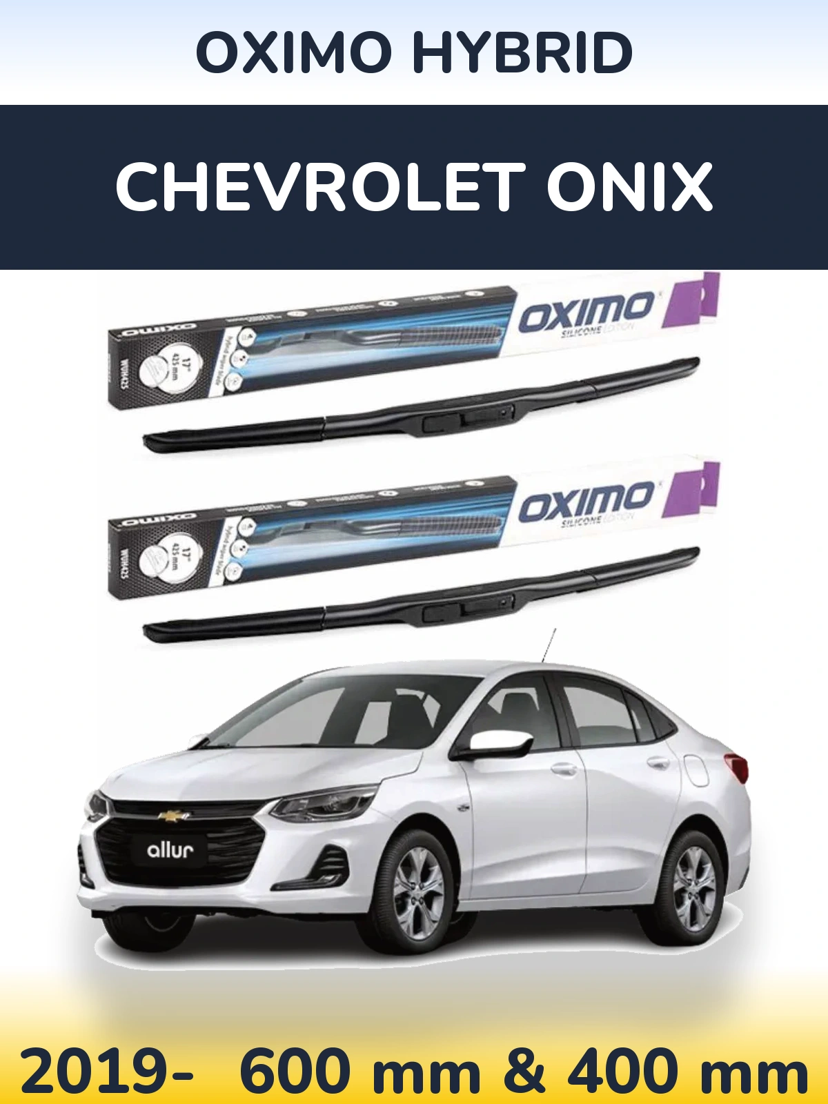 Front wiper blade set Oximo Hybrid 600 & 400 mm for Chevrolet Onix 2019-2026