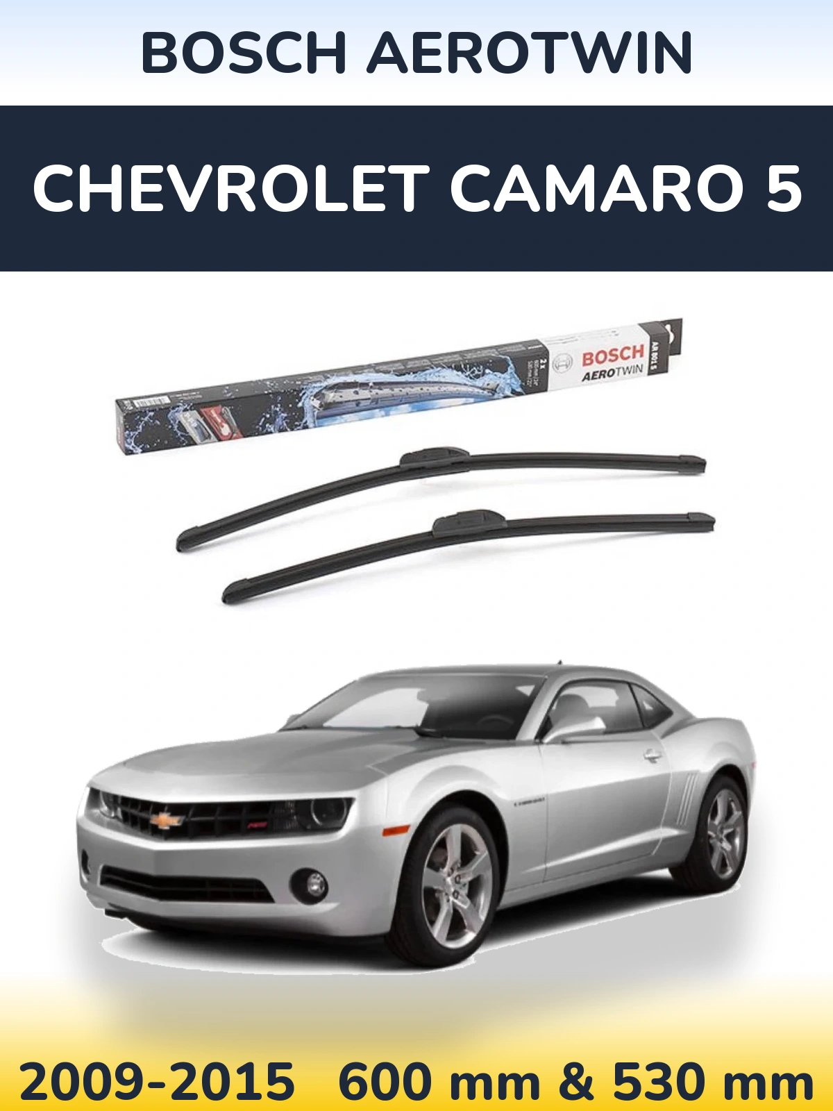 Front wiper blade set BOSCH AeroTwin 600 & 530 мм for Chevrolet Camaro 5 2009-2015