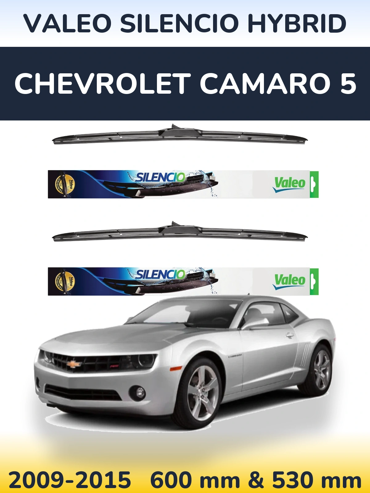 Front wiper blade set Valeo Silencio Hybrid 600 & 530 mm for Chevrolet Camaro 5 2009-2015