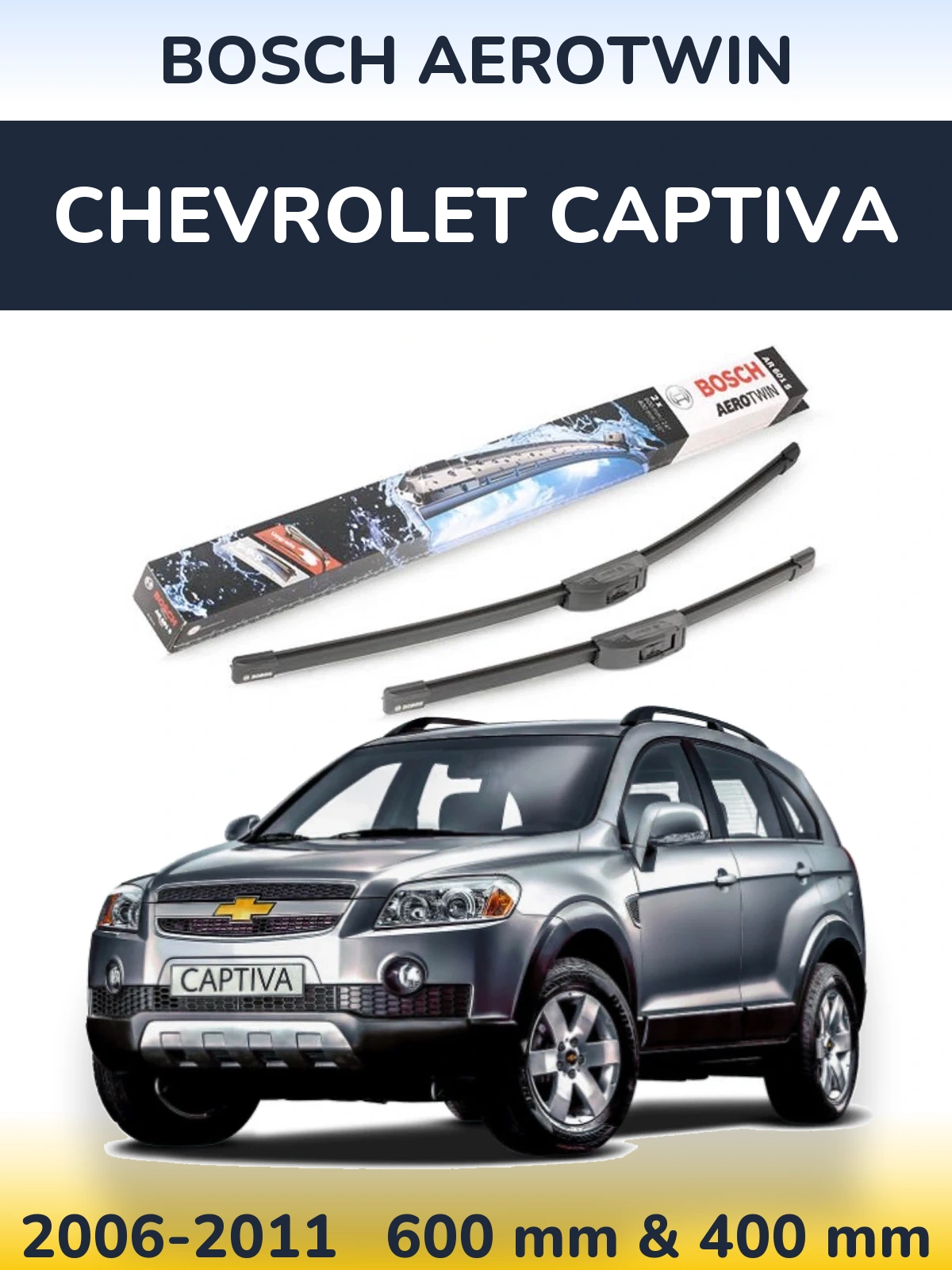 Комплект передних дворников BOSCH AeroTwin 600 & 400 мм для Chevrolet Captiva 2006-2011